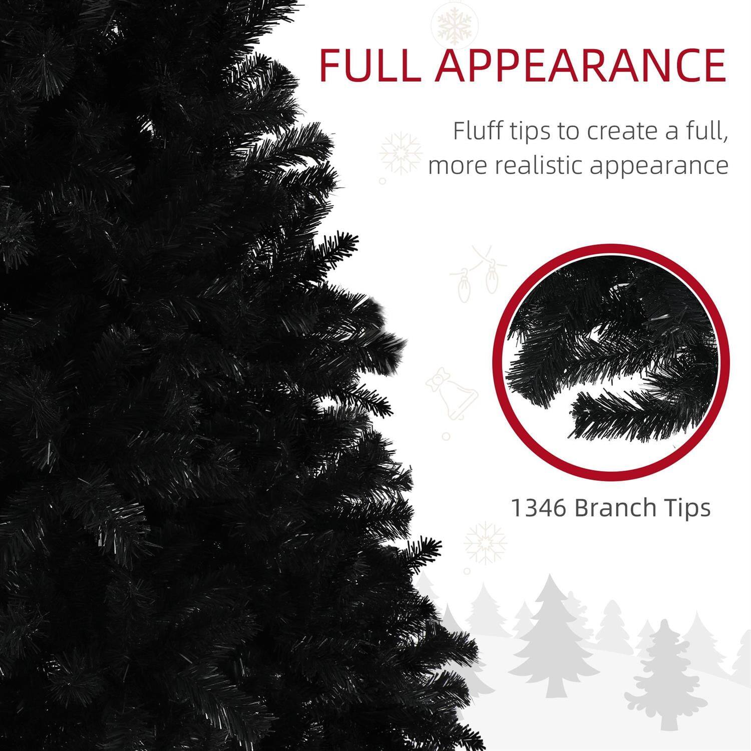 FULL APPEARANCE  
Fluff tips to create a full, more realistic appearance  

1346 Branch Tips