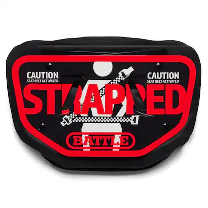 CAUTION SEAT BELT ACTIVATED
STRAPIED
BATTLE
CAUTION SEAT BELT ACTIVATED