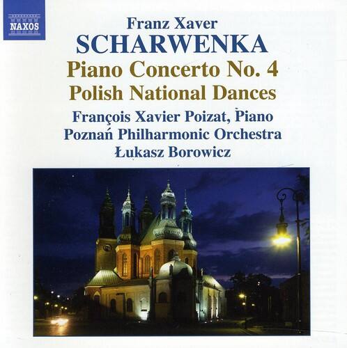 Franz Xaver Scharwenka  
Piano Concerto No. 4  
Polish National Dances  

François Xavier Poizat, Piano  
Poznań Philharmonic Orchestra  
Lukasz Borowicz  

NAXOS