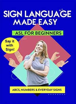 American Sign Language - Learn ABCs, Numbers, Fingerspelling, Colors,Grammar Basics & Everyday - DVD