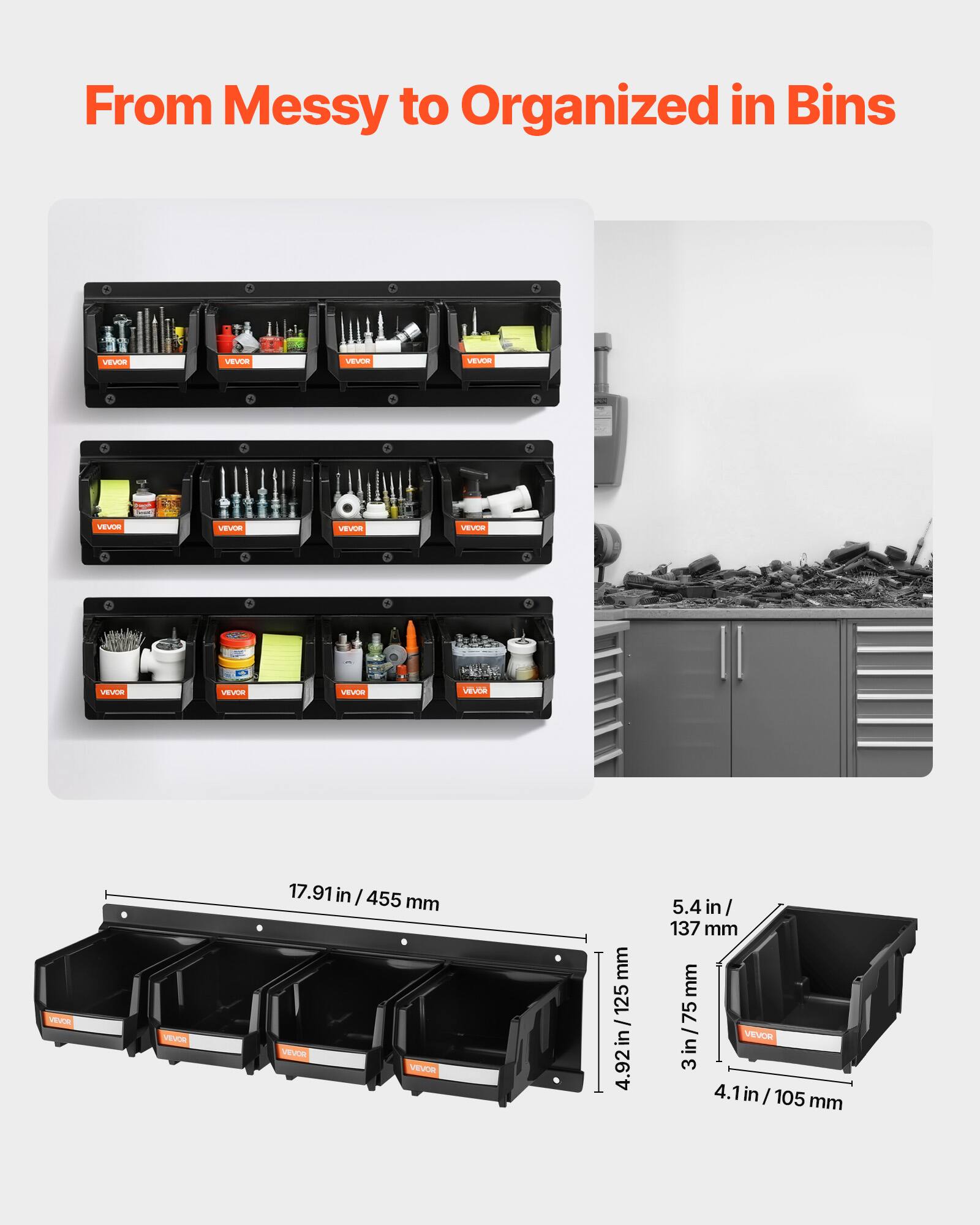 From Messy to Organized in Bins

17.91 in / 455 mm

4.92 in / 125 mm

5.4 in / 137 mm

3 in / 75 mm

4.1 in / 105 mm