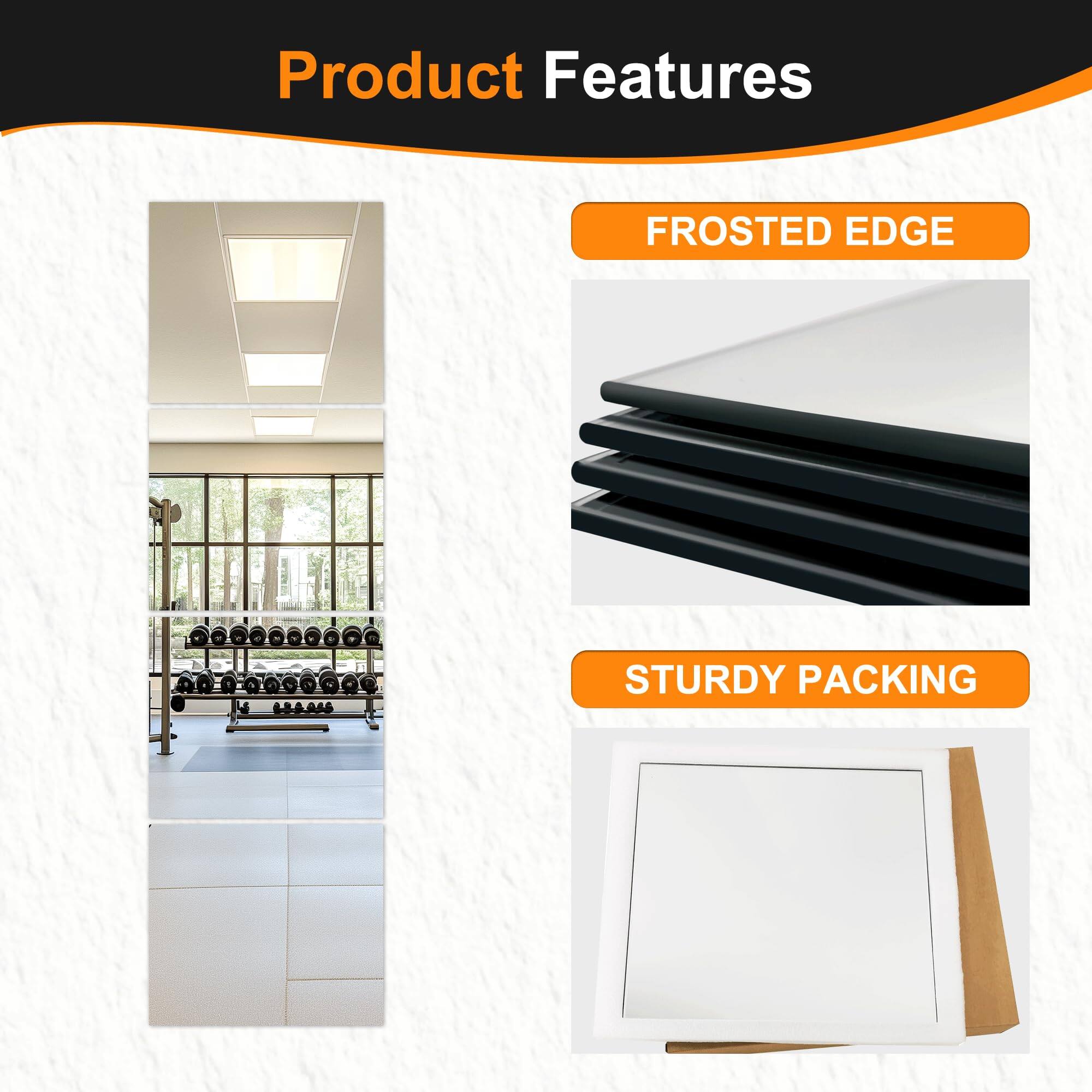 Product Features

- FROSTED EDGE
- STURDY PACKING
