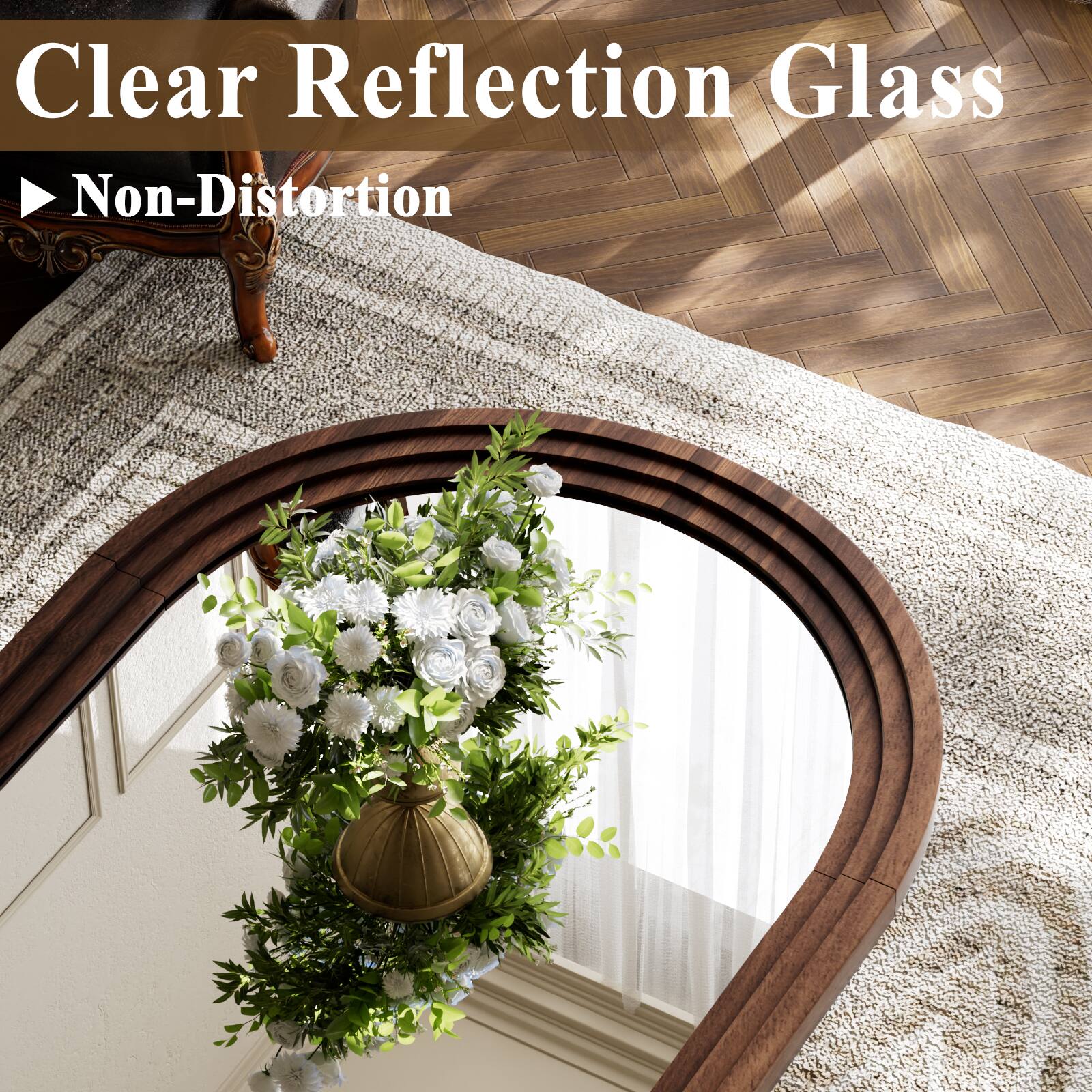Clear Reflection Glass  
Non-Distortion