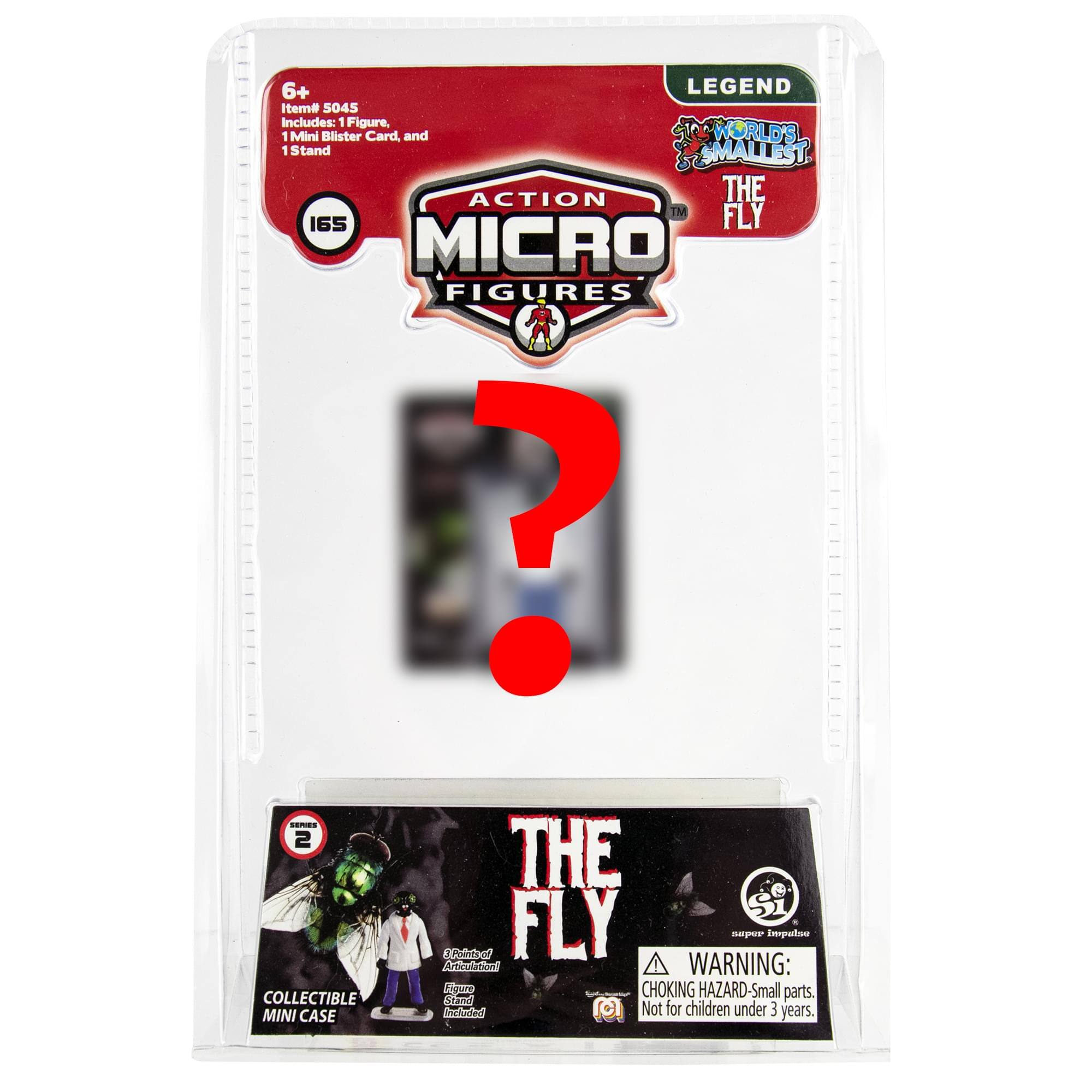 6+ LEGEND Item# 5045 Includes: 1 Figure, 1 Mini Blister Card, and 1 Stand WORLD'S SMALLEST ACTION FIGURES THE FLY 165 MICRO FIGURES R - 2 THE FLY sapor Eodane Adenation WARNING: CHOKING HAZARD-Small parts. COLLECTIBLE MINI CASE Not for children under 3 years.