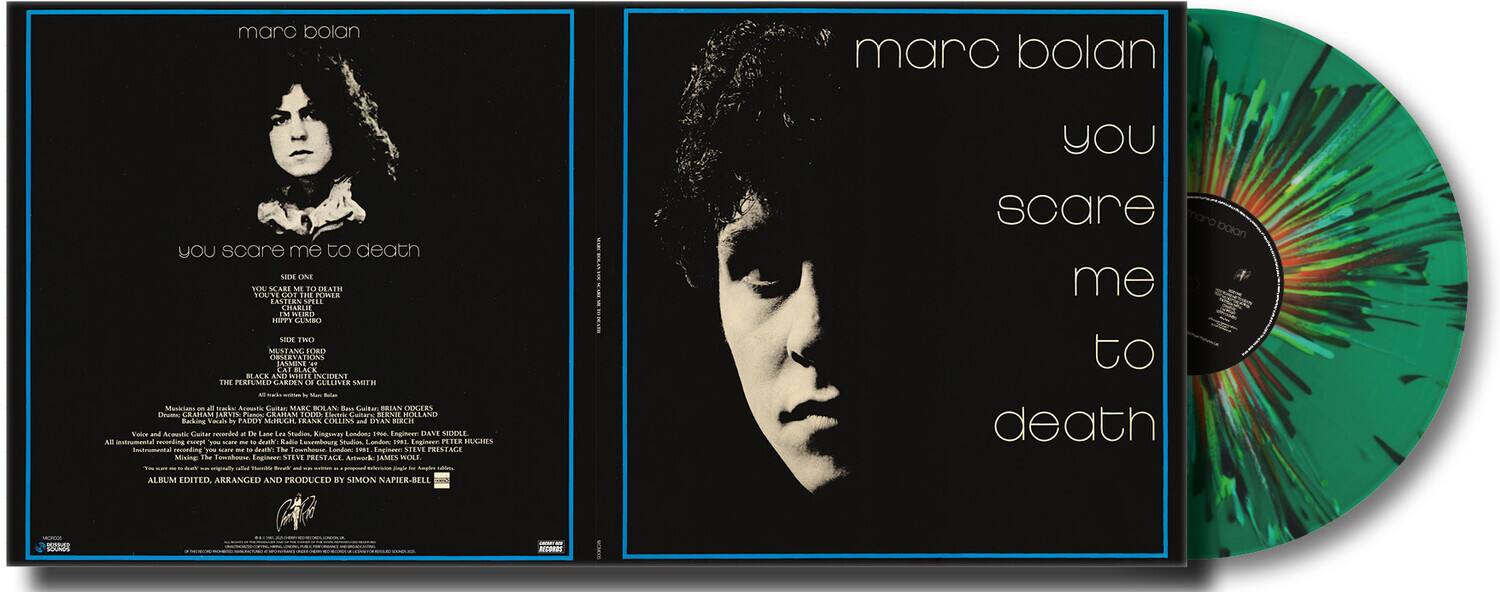 marc bolan  
you scare me to death  

SIDE ONE  
1. YOU SCARE ME TO DEATH  
2. YOU SCARE ME TO DEATH (SINGLE VERSION)  
3. YOU SCARE ME TO DEATH (SINGLE VERSION)  
4. YOU SCARE ME TO DEATH (SINGLE VERSION)  
5. YOU SCARE ME TO DEATH (SINGLE VERSION)  
6. YOU SCARE ME TO DEATH (SINGLE VERSION)  
7. YOU SCARE ME TO DEATH (SINGLE VERSION)  
8. YOU SCARE ME TO DEATH (SINGLE VERSION)  
9. YOU SCARE ME TO DEATH (SINGLE VERSION)  
10. YOU SCARE ME TO DEATH (SINGLE VERSION)  
11. YOU SCARE ME TO DEATH (SINGLE VERSION)  
12. YOU SCARE ME TO DEATH (SINGLE VERSION)  
13. YOU SCARE ME TO DEATH (SINGLE VERSION)  
14. YOU SCARE ME TO DEATH (SINGLE VERSION)  
15. YOU SCARE ME TO DEATH (SINGLE VERSION)  
16. YOU SCARE ME TO DEATH (SINGLE VERSION)  
