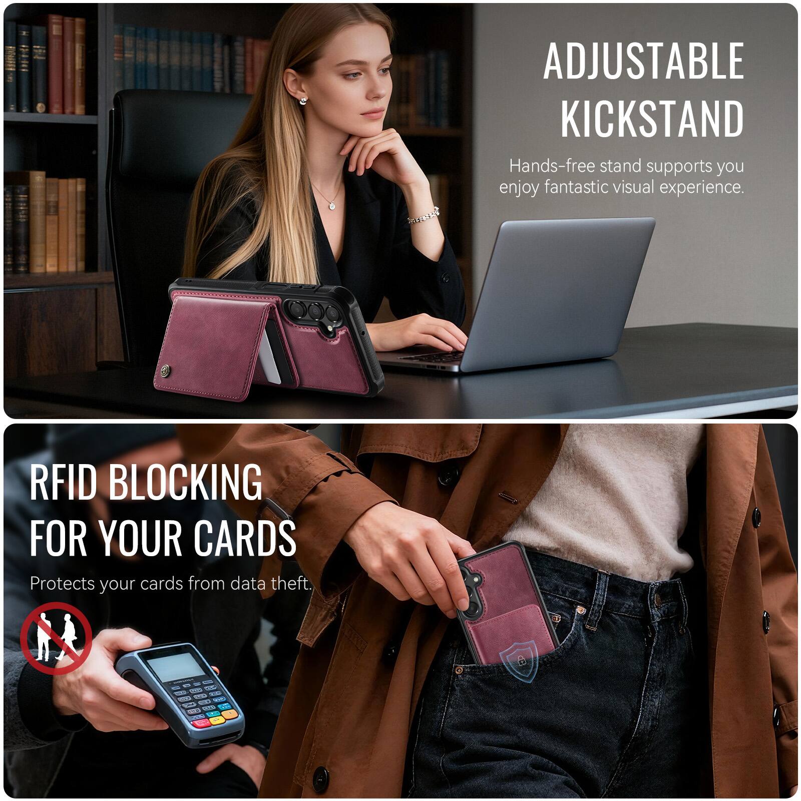 ADJUSTABLE KICKSTAND  
Hands-free stand supports you enjoy fantastic visual experience.  

RFID BLOCKING FOR YOUR CARDS  
Protects your cards from data theft.
