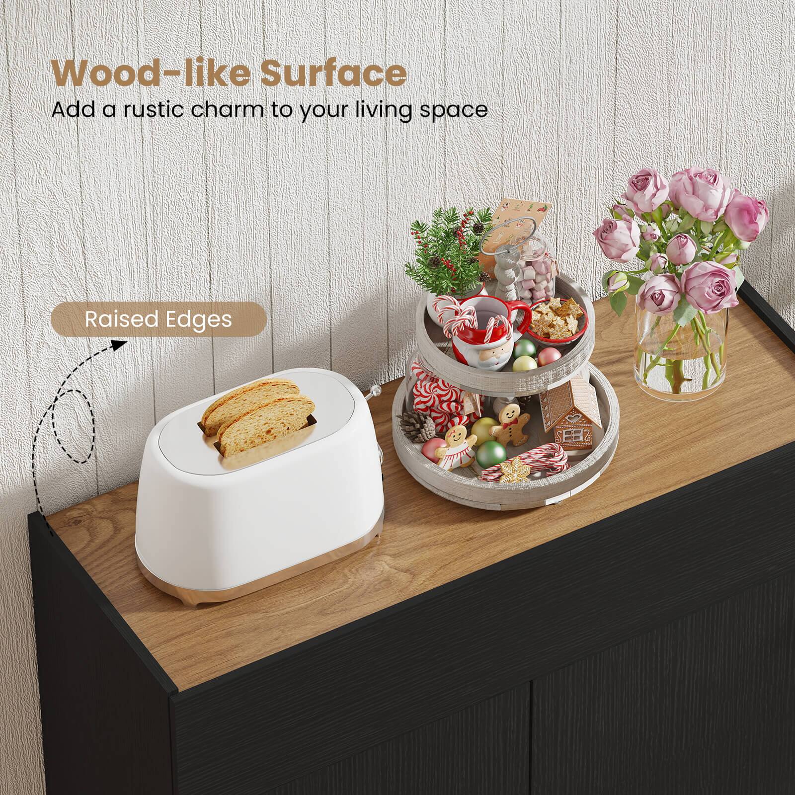 Wood-like Surface  
Add a rustic charm to your living space  

Raised Edges