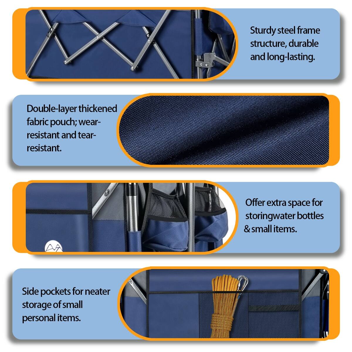 Sturdy steel frame structure, durable and long-lasting.

Double-layer thickened fabric pouch; wear-resistant and tear-resistant.

Offer extra space for storing water bottles & small items.

Side pockets for neater storage of small personal items.