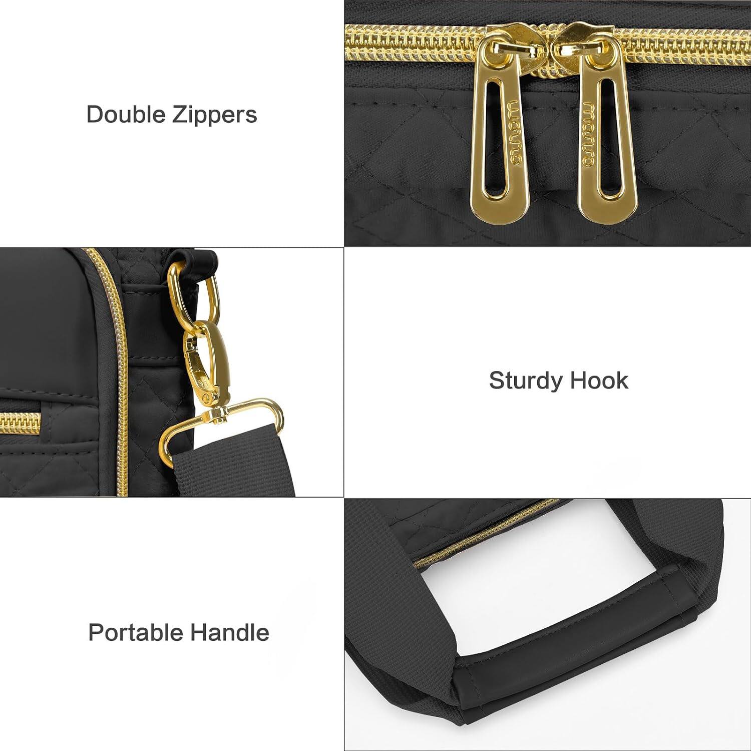 Double Zippers  
Sturdy Hook  
Portable Handle