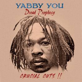 Yabby You - Dread Prophecy Crucial Cuts - VINYL LP