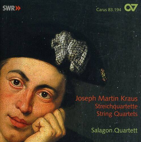 SWR Carus 83.194  
Joseph Martin Kraus  
Streichquartette  
String Quartets  
Salagon Quartett