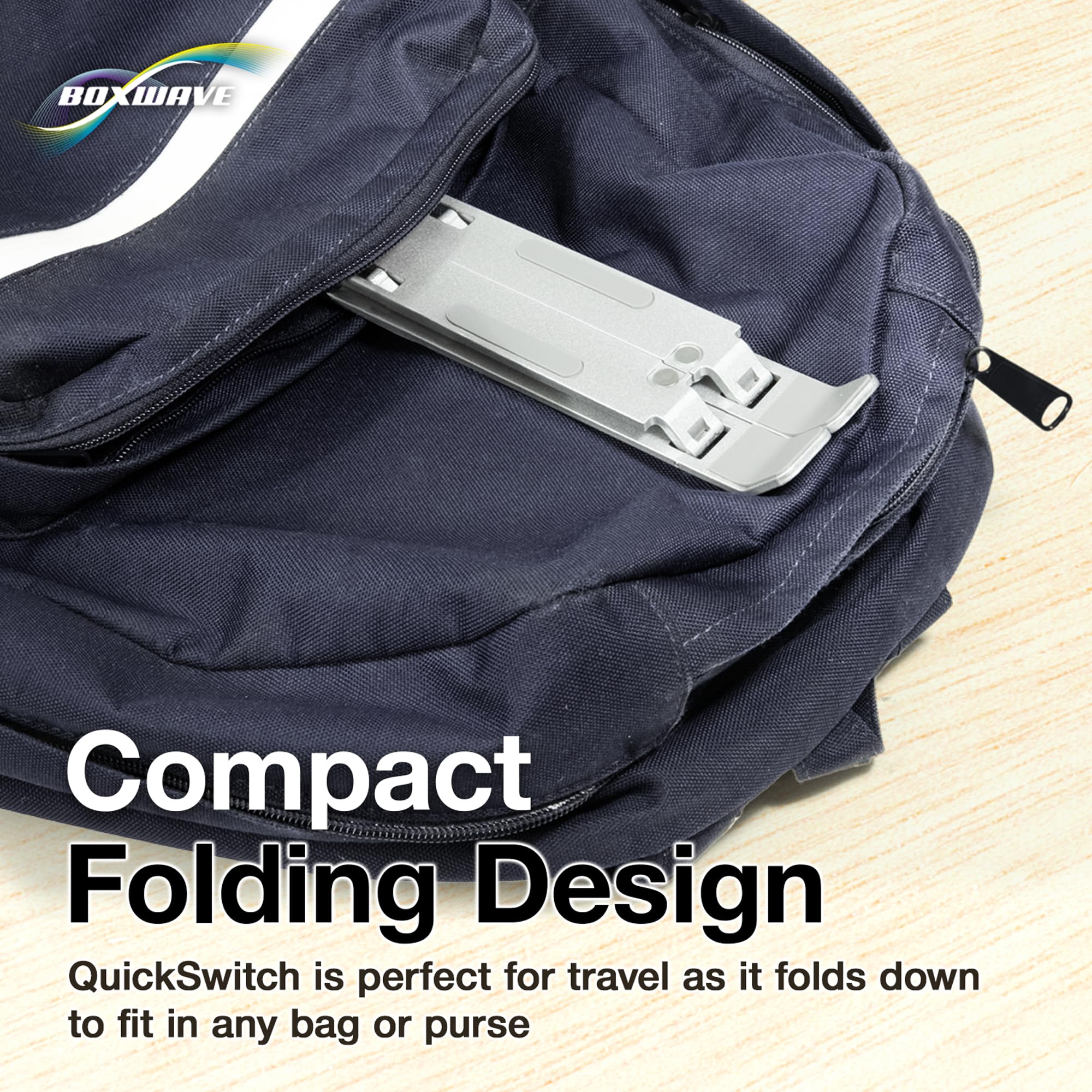BOXWAVE Compact Folding Design QuickSwitch is perfect for travel as it folds down to fit in any bag or purse.