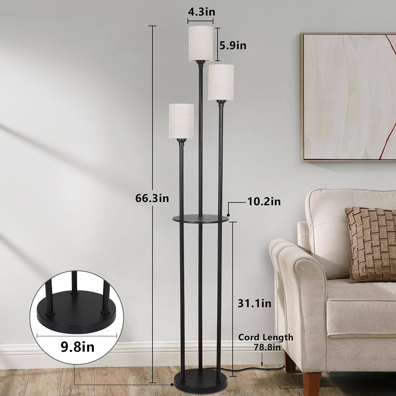 - Height: 66.3in
- Top Lamp Diameter: 4.3in
- Top Lamp Height: 5.9in
- Middle Lamp Diameter: 10.2in
- Bottom Lamp Diameter: 9.8in
- Cord Length: 78.8in