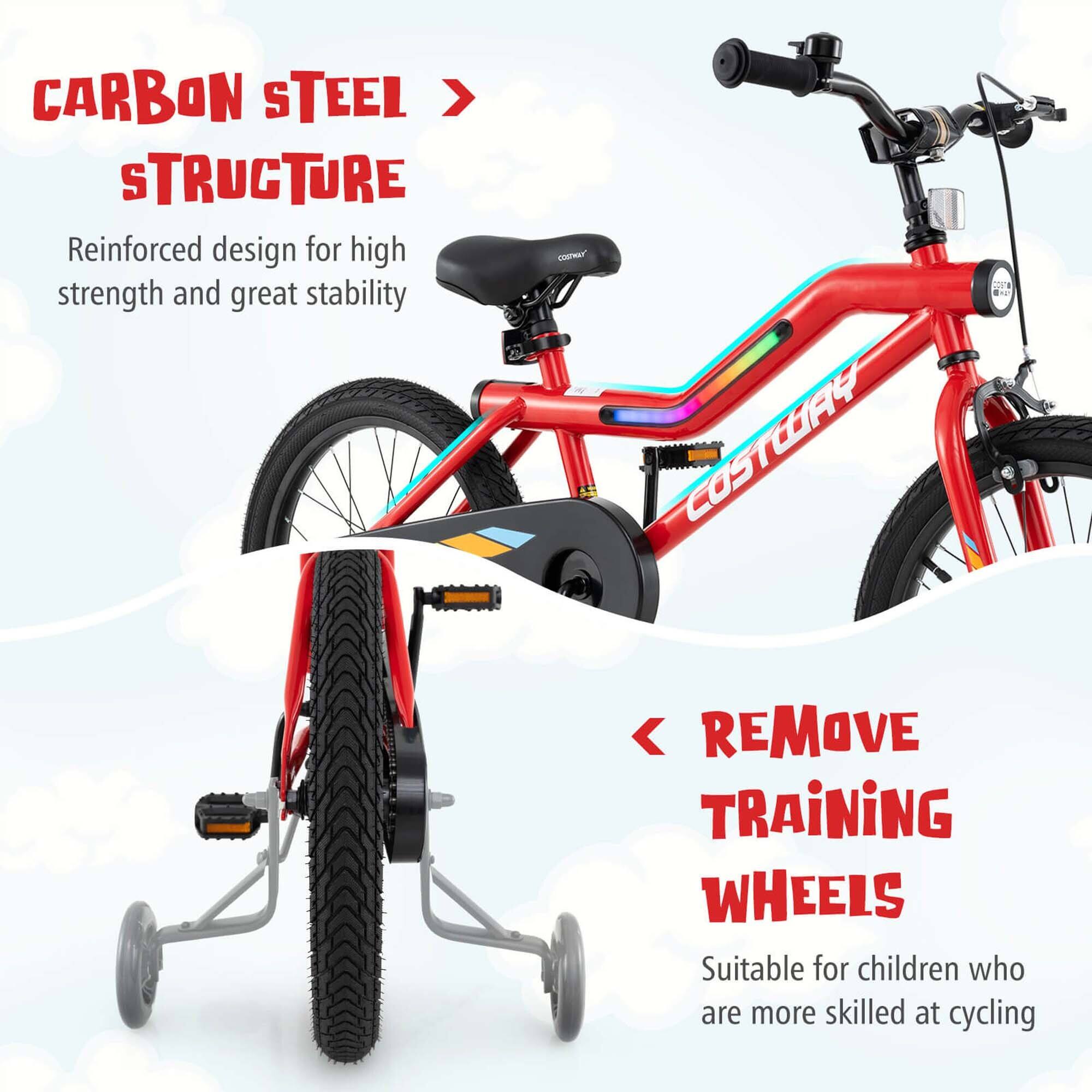 CARBON STEEL > STRUCTURE  
Reinforced design for high strength and great stability  

REMOVE TRAINING WHEELS  
Suitable for children who are more skilled at cycling