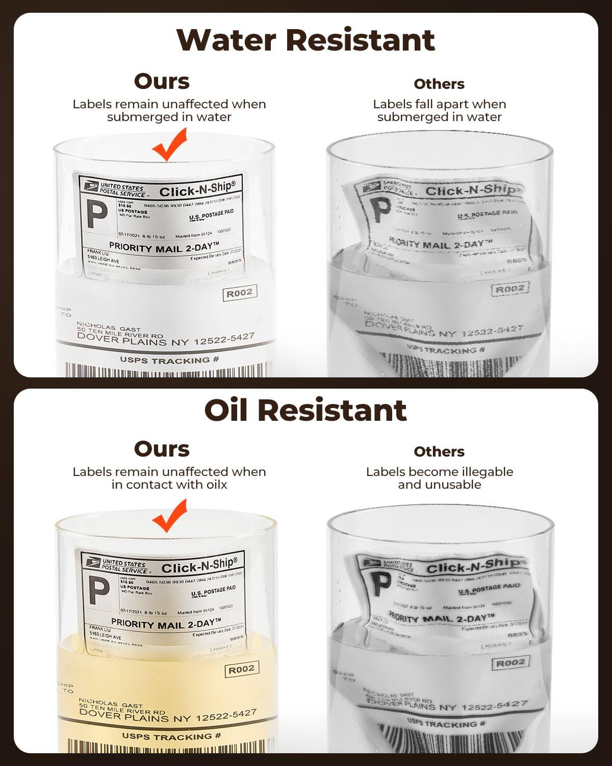 **Water Resistant**

- **Ours**
  - Labels remain unaffected when submerged in water

- **Others**
  - Labels fall apart when submerged in water

**Oil Resistant**

- **Ours**
  - Labels remain unaffected when in contact with oil

- **Others**
  - Labels become illegible and unusable