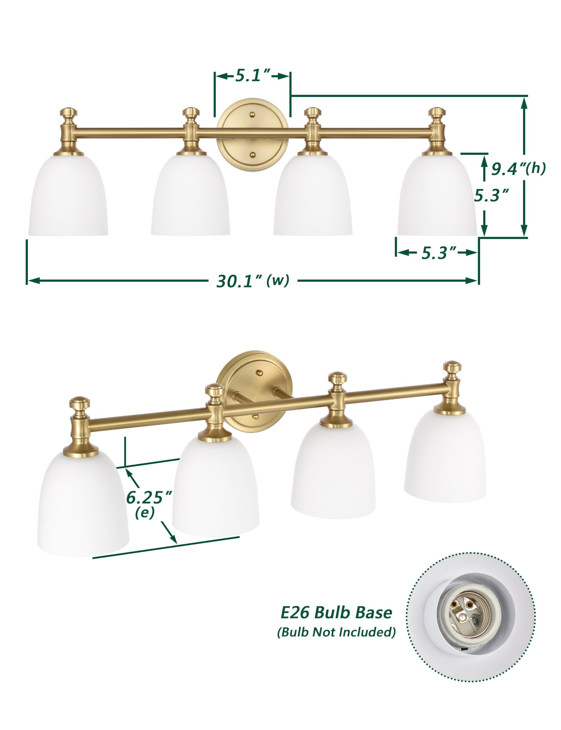 5.1"  
9.4" (h)  
5.3"  
5.3"  
30.1" (w)  
6.25" (e)  
E26 Bulb Base (Bulb Not Included)