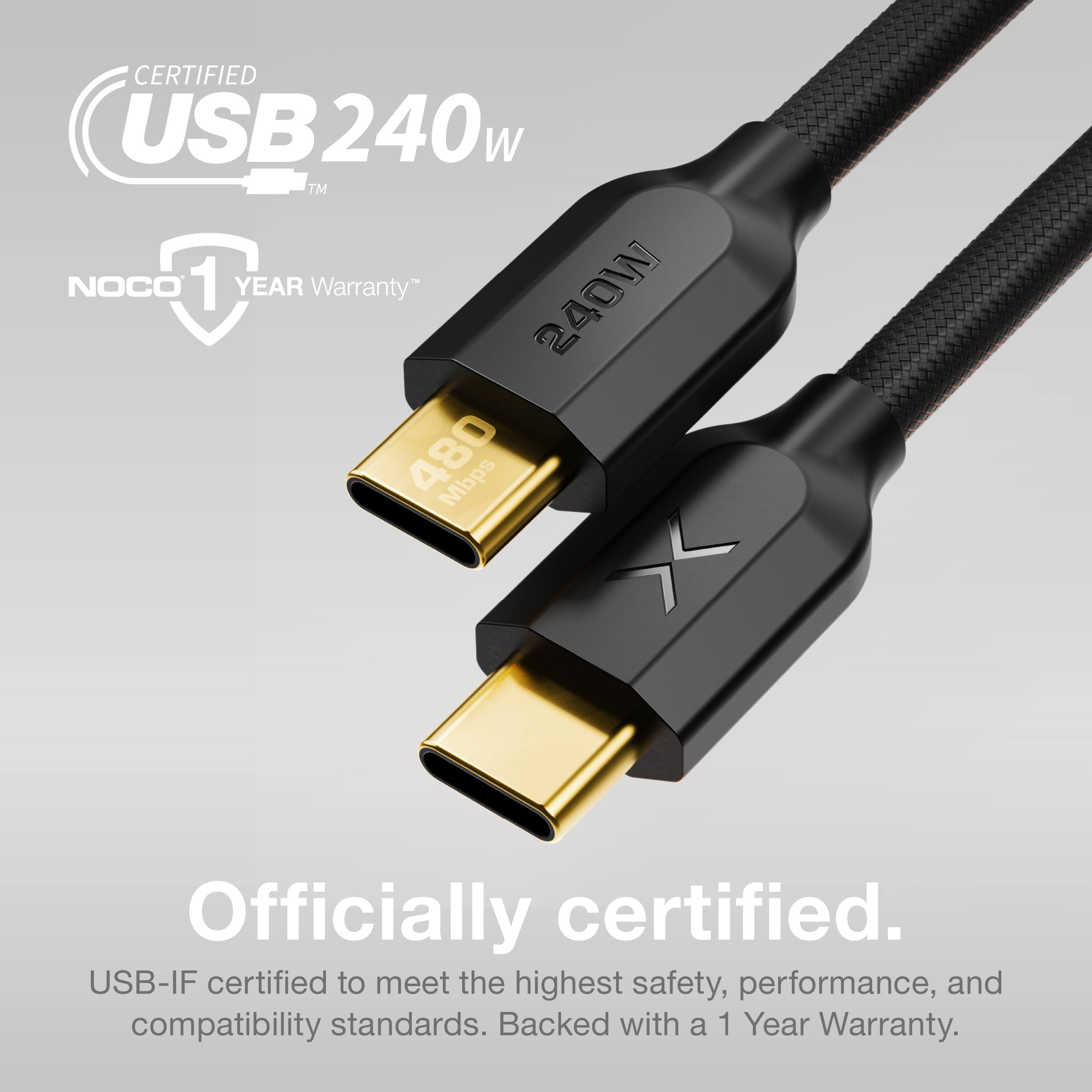 CERTIFIED USB 240W™  
NOCO 1 YEAR Warranty™  

Officially certified.  
USB-IF certified to meet the highest safety, performance, and compatibility standards. Backed with a 1 Year Warranty.