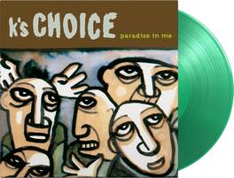 K's Choice - Paradise In Me - Limited 180-Gram Translucent Green Colored Vinyl with Etched D-Side - VINYL LP