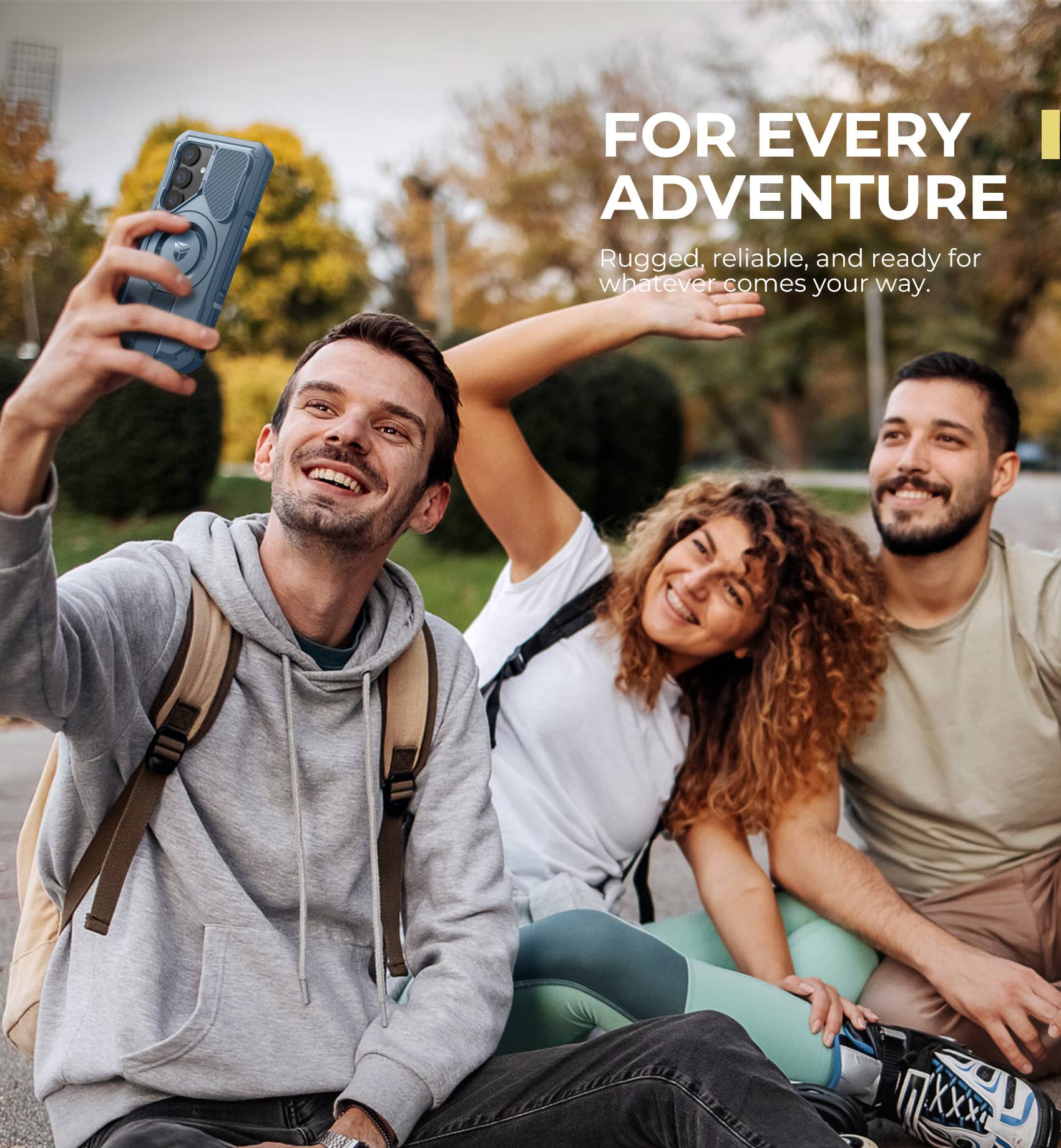 FOR EVERY ADVENTURE
Rugged, reliable, and ready for whatever comes your way.