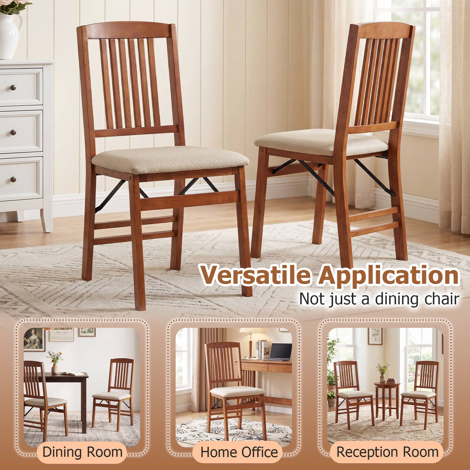 Versatile Application  
Not just a dining chair  

Dining Room  
Home Office  
Reception Room