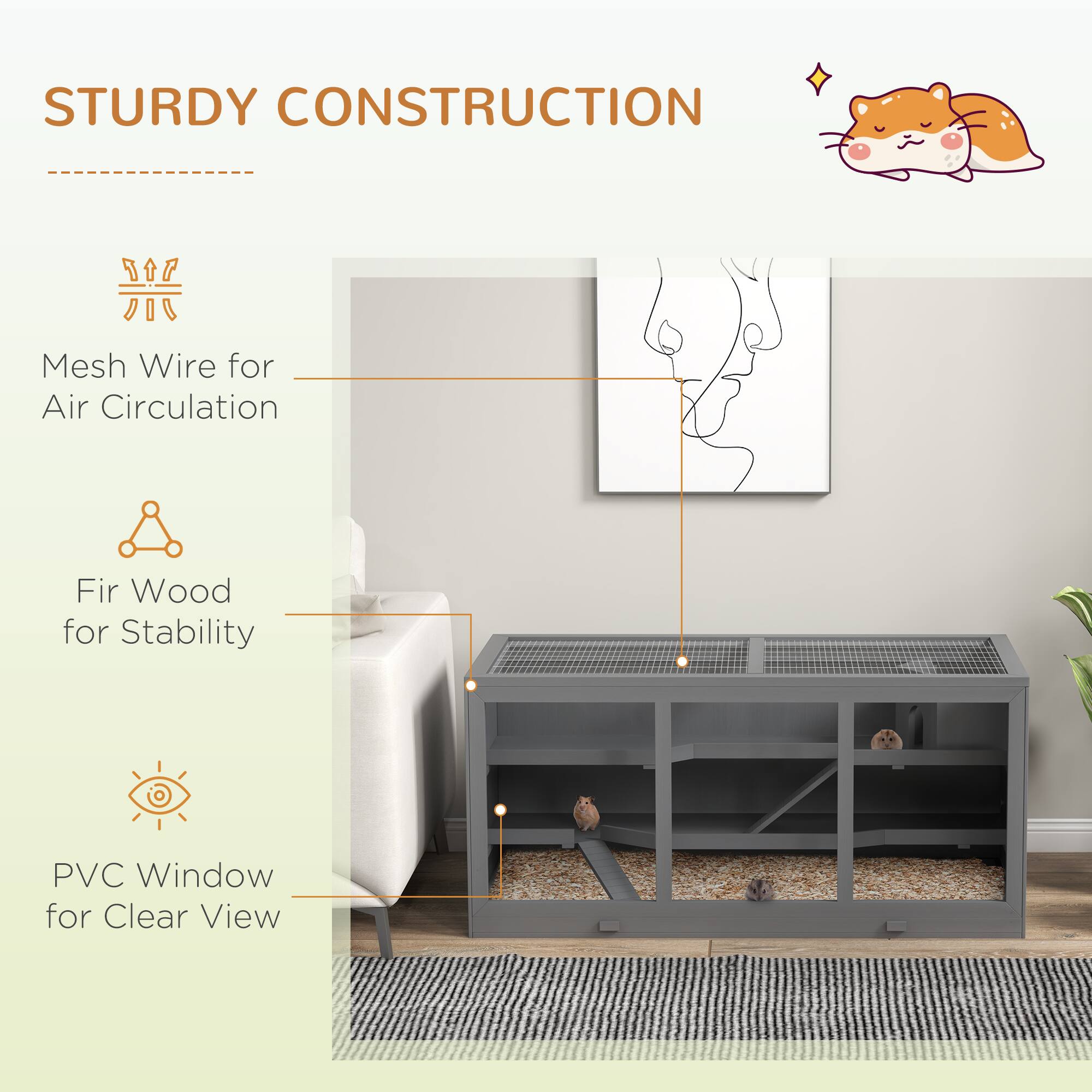STURDY CONSTRUCTION

- Mesh Wire for Air Circulation
- Fir Wood for Stability
- PVC Window for Clear View