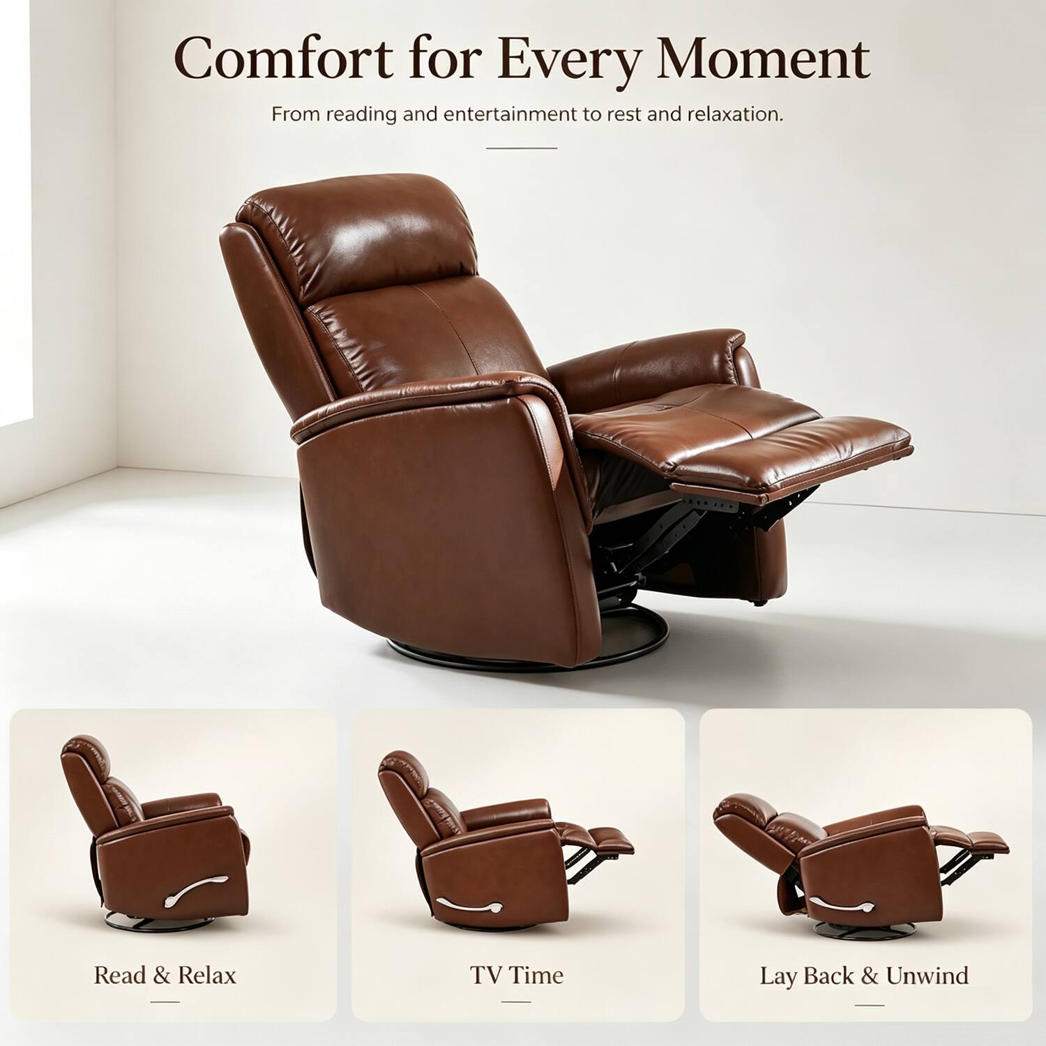 Comfort for Every Moment  
From reading and entertainment to rest and relaxation.  

Read & Relax  
TV Time  
Lay Back & Unwind
