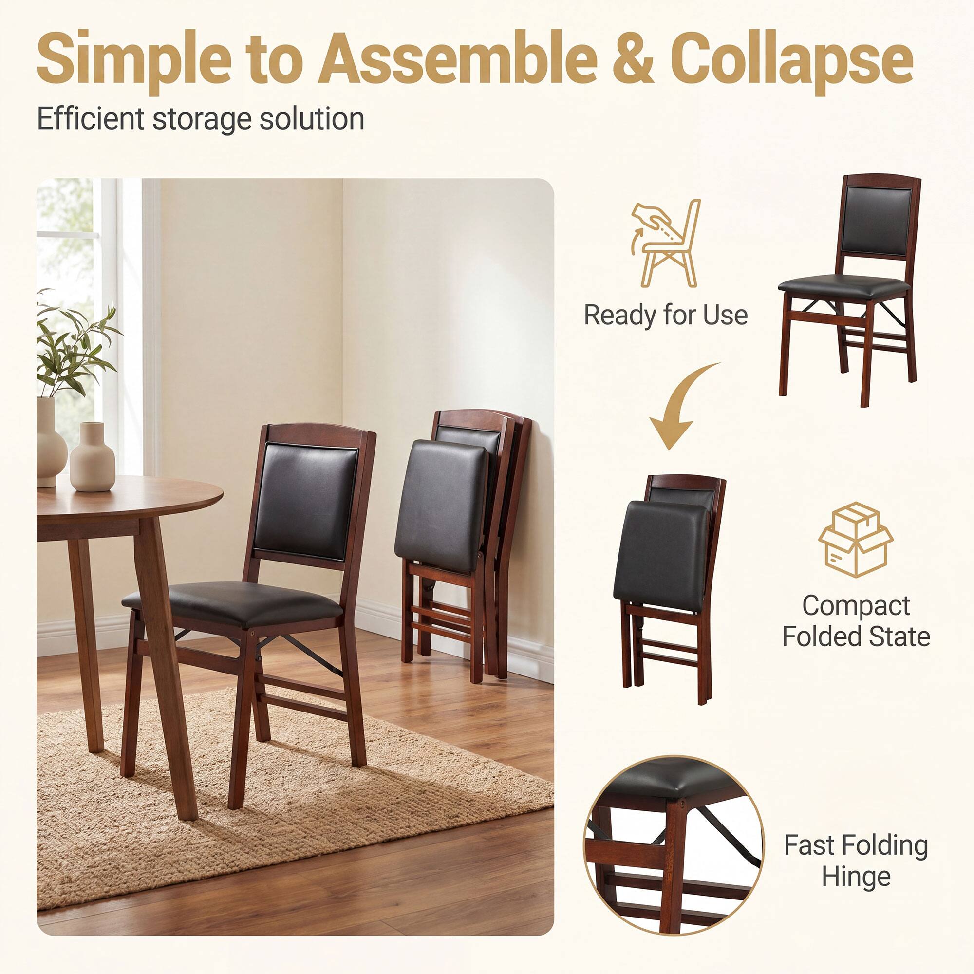 Simple to Assemble & Collapse  
Efficient storage solution  

Ready for Use  

Compact Folded State  

Fast Folding Hinge