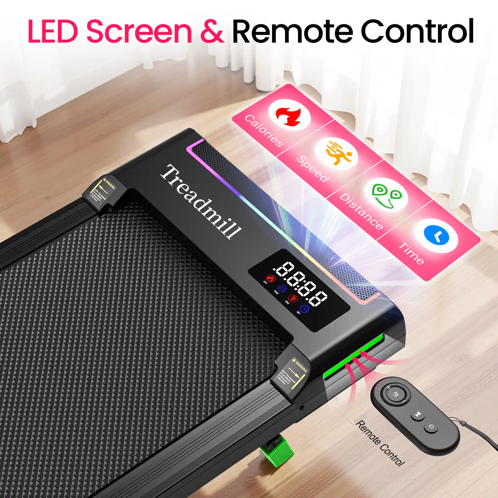 LED Screen & Remote Control

Calories H Speed Treadmill Distance L Time - .8.8:8.8 - 2 - F - A NARRING - - a H Remote Control