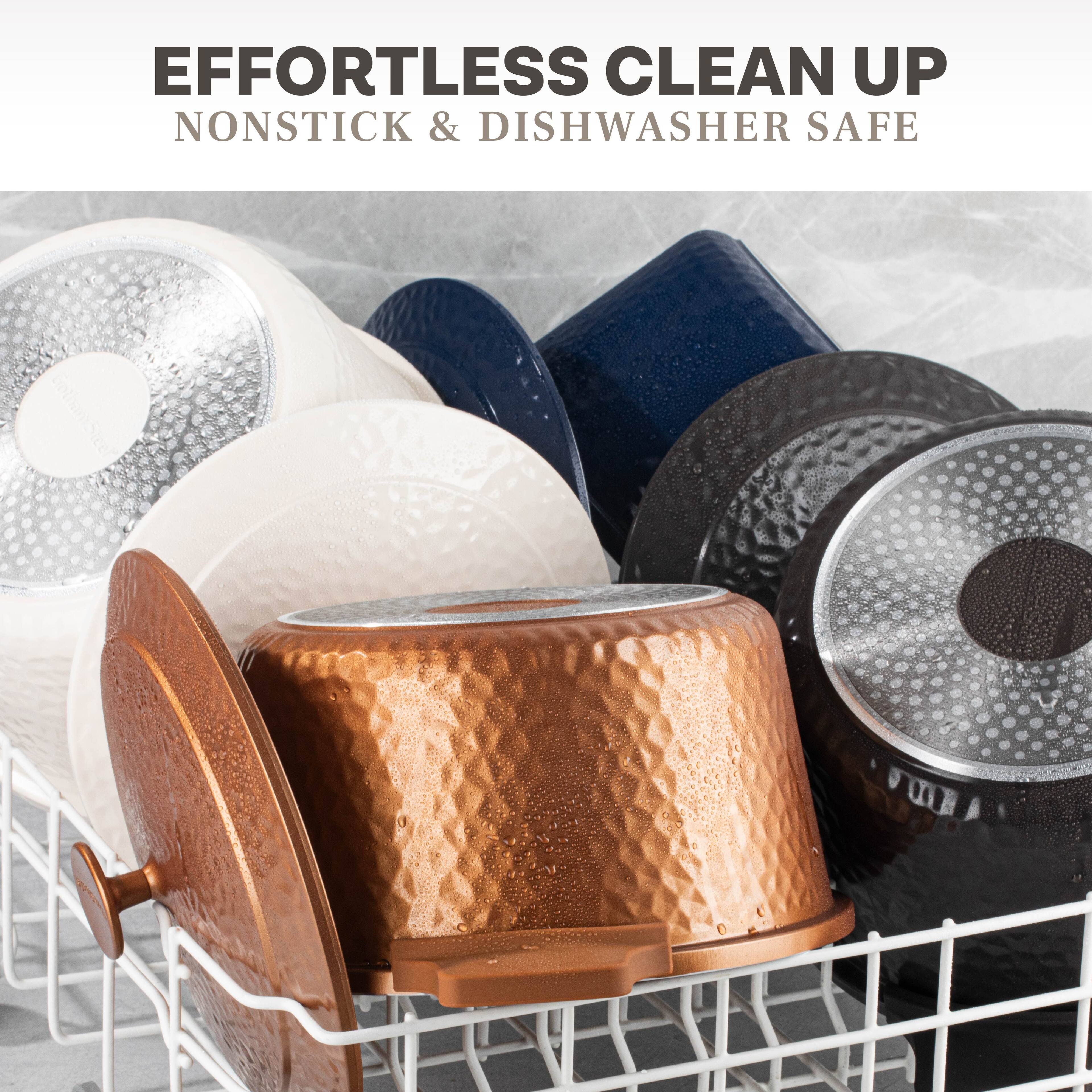 EFFORTLESS CLEAN UP  
NONSTICK & DISHWASHER SAFE