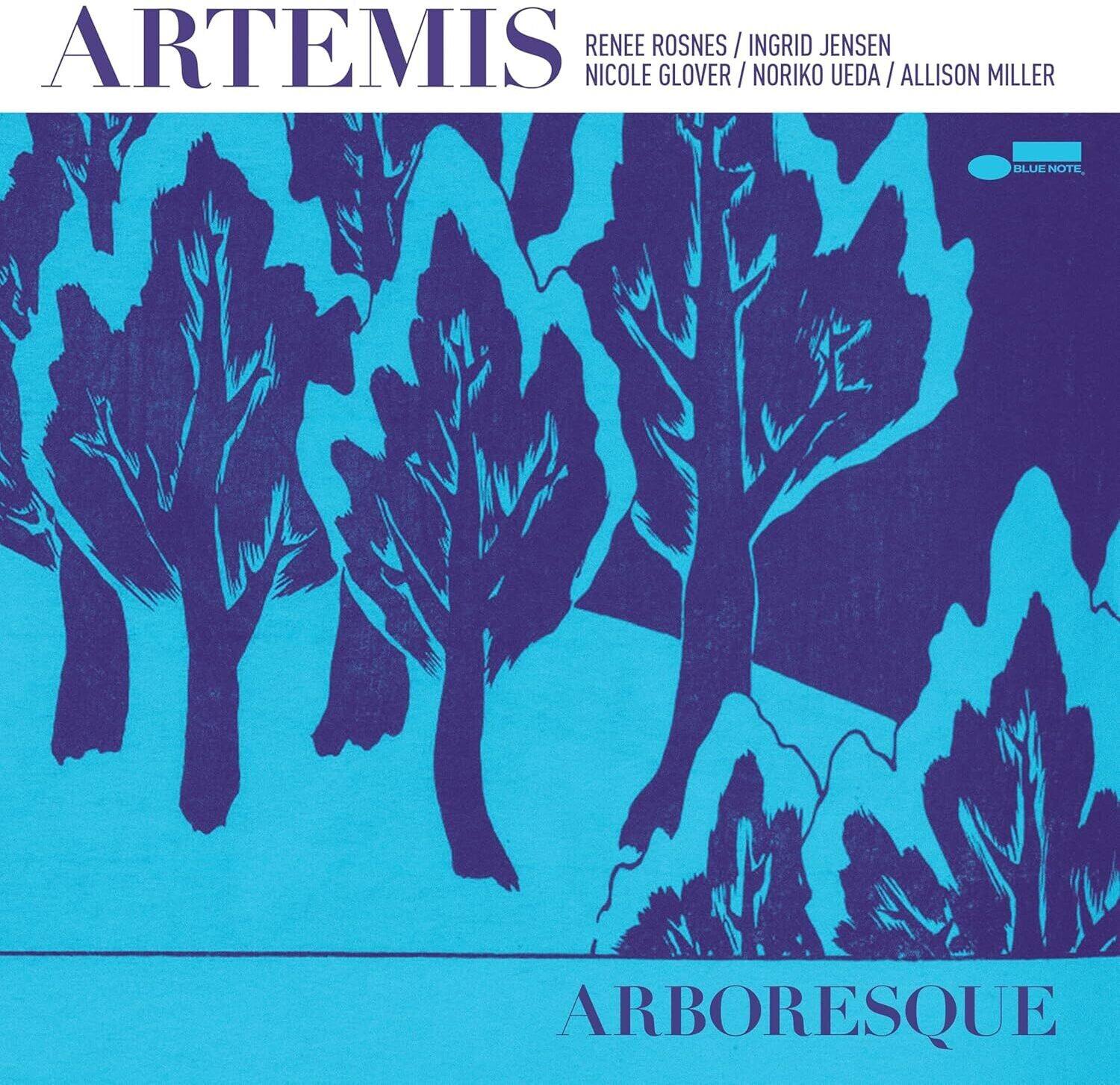 ARTEMIS  
RENEE ROSNES / INGRID JENSEN  
NICOLE GLOVER / NORIKO UEDA / ALLISON MILLER  

ARBORESQUE  

BLUE NOTE