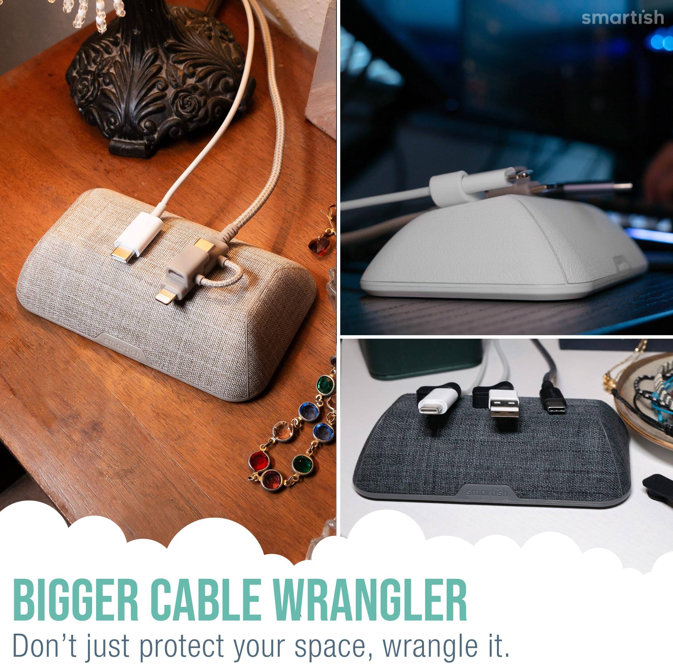 smartish  
BIGGER CABLE WRANGLER  
Don't just protect your space, wrangle it.