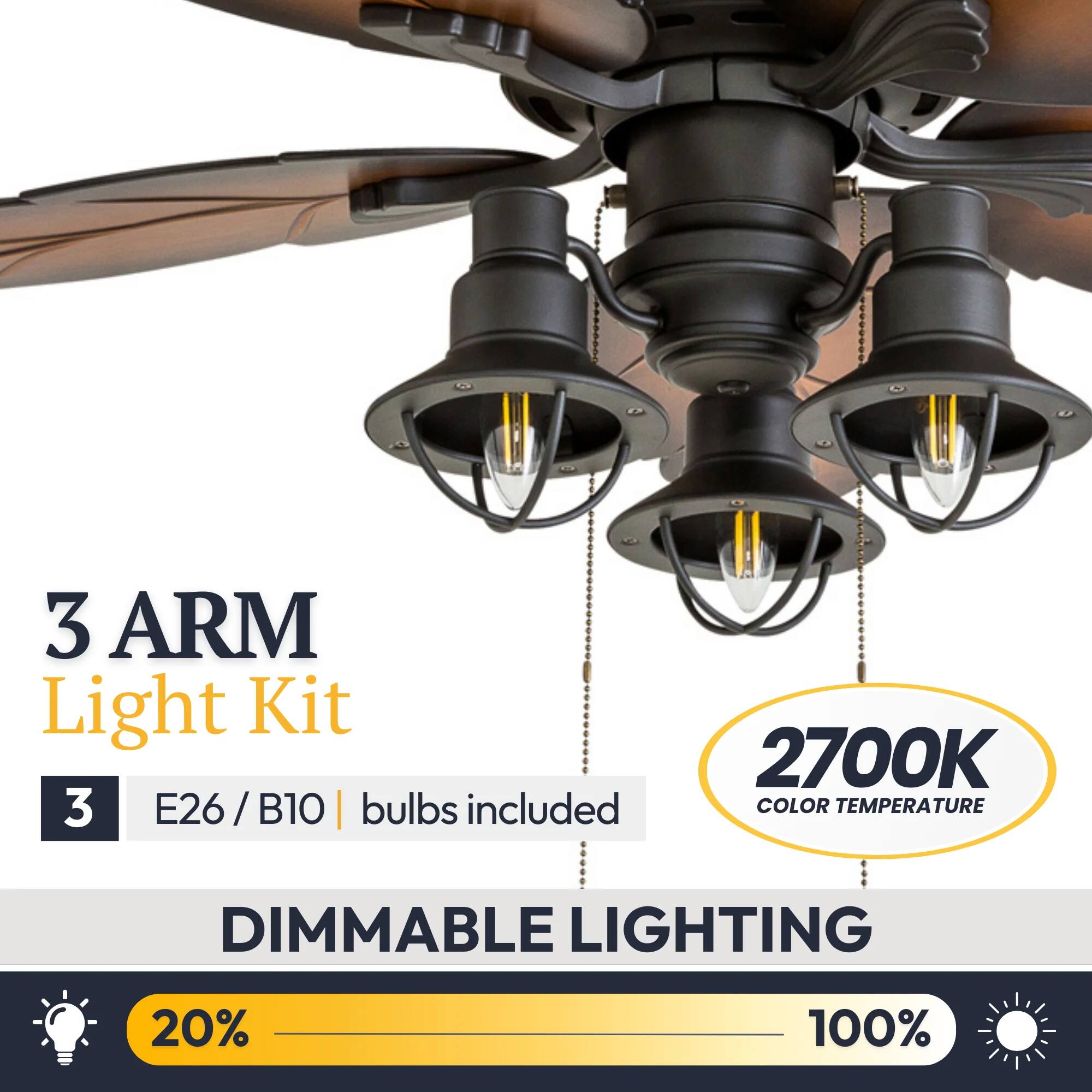 3 ARM Light Kit  
3 E26 / B10 | bulbs included  
2700K COLOR TEMPERATURE  
DIMMABLE LIGHTING  
20% - 100%
