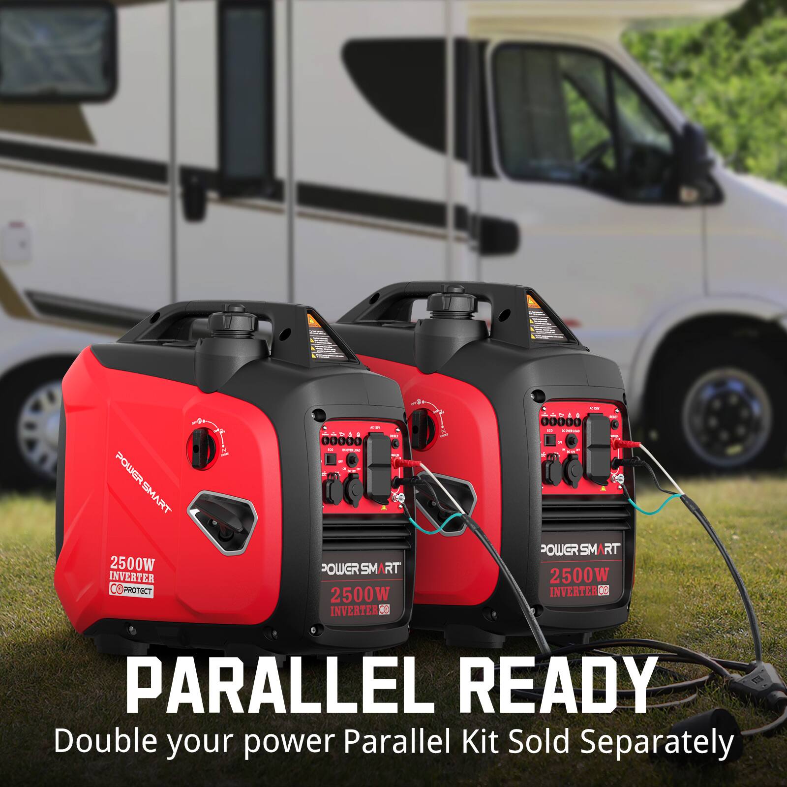 POWERSMART POWER SMART 2500W INVERTER PROTECT  
L'M PADAD - 00000 E   - 12 POWER RT 2500W INVERTER 02  
CON SADAR NAT  POWERSM RT 2500W INVERTER 00  
PARALLEL READY Double your power Parallel Kit Sold Separately