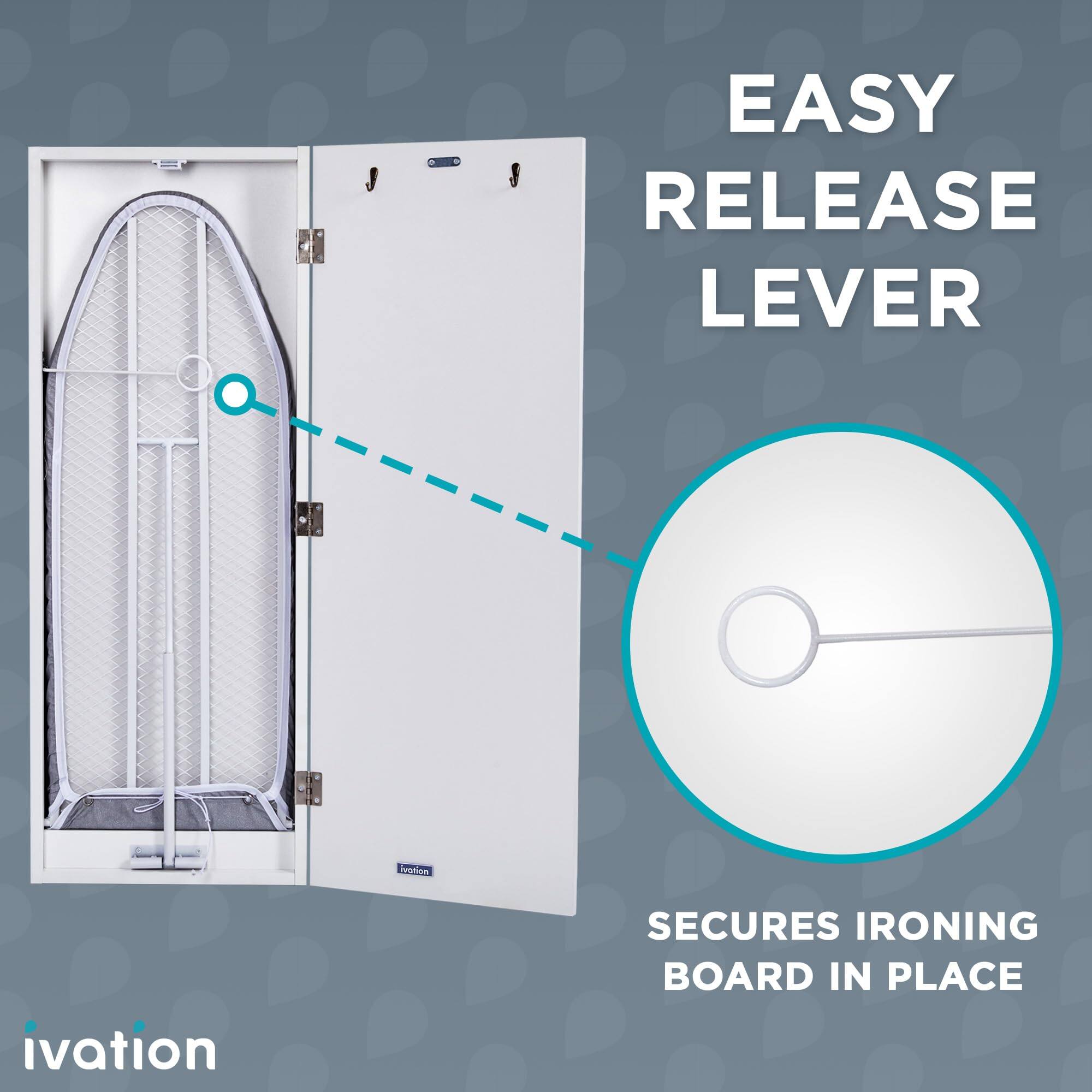 EASY RELEASE LEVER  
SECURES IRONING BOARD IN PLACE  

ivation