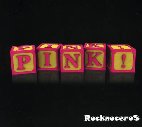Rocknoceros - Pink!   - COMPACT DISCS [CD] price history on PriceWatchPro