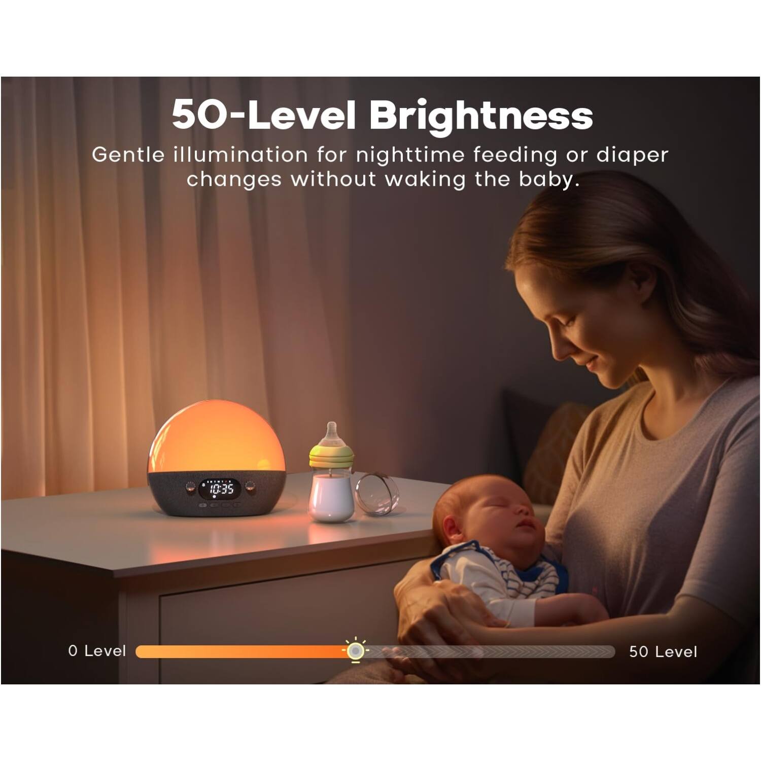 50-Level Brightness  
Gentle illumination for nighttime feeding or diaper changes without waking the baby.  

10:35  

0 Level  
50 Level