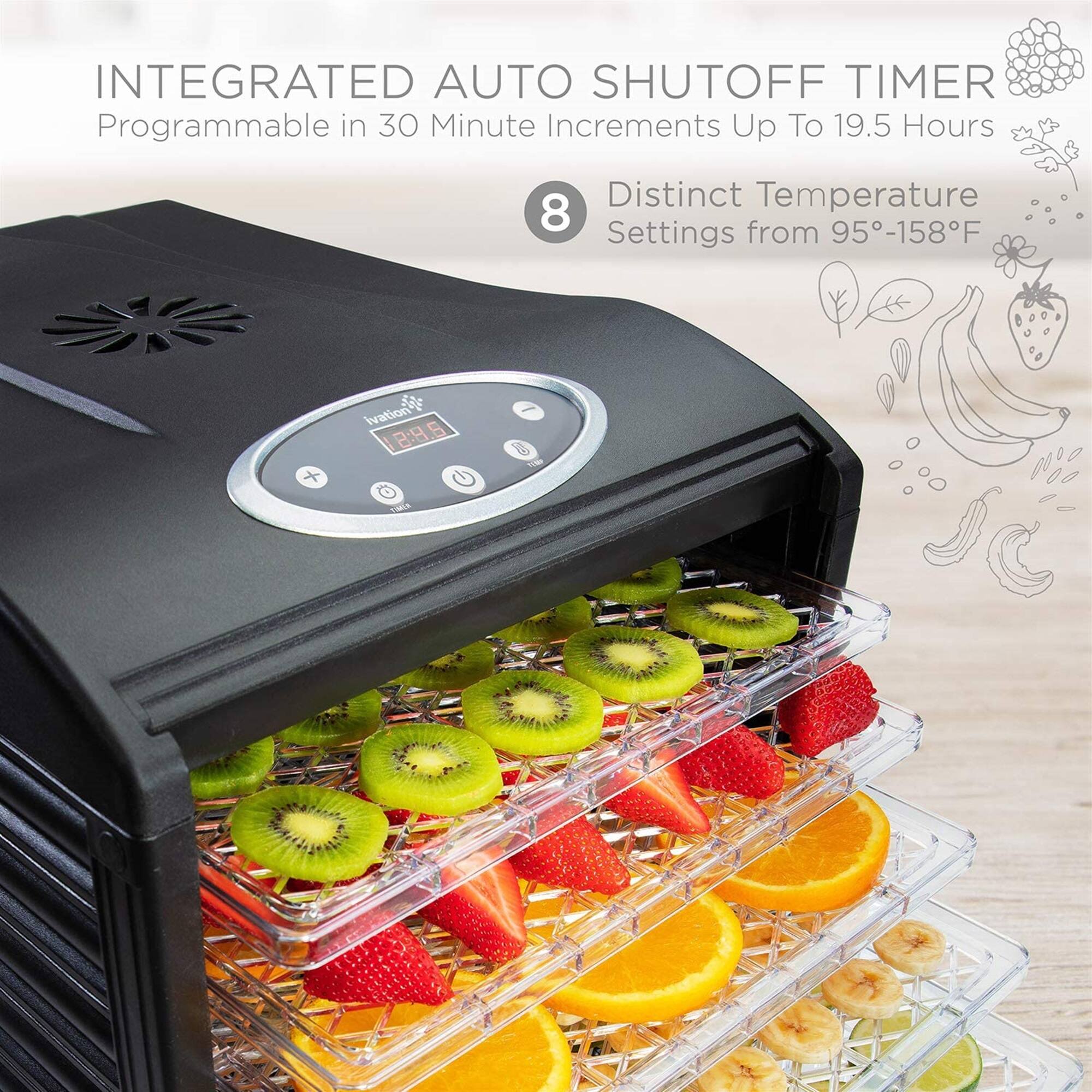 INTEGRATED AUTO SHUTOFF TIMER Programmable in 30 Minute Increments Up To 19.5 Hours Distinct Temperature Settings from 95-158F 8