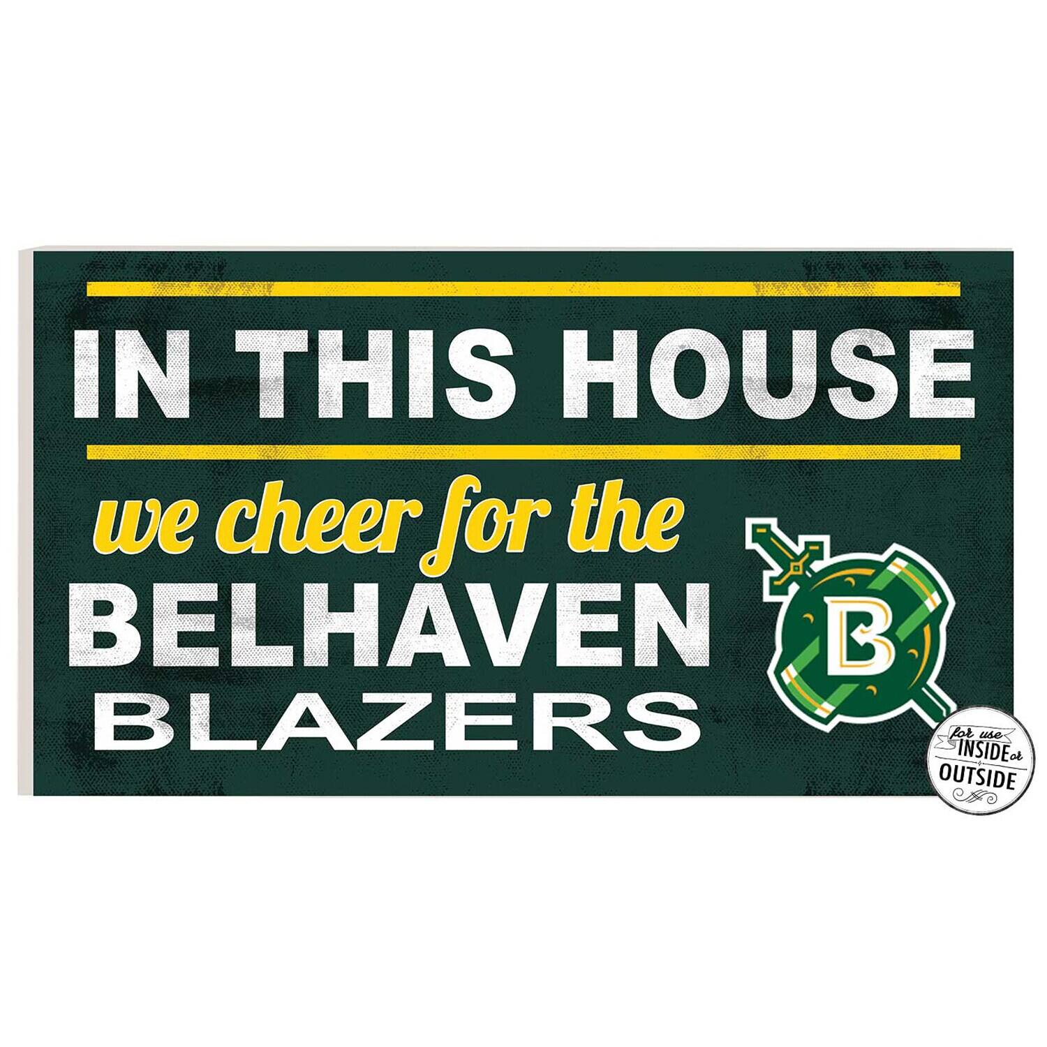 Belhaven Blazers 11" x 20" Indoor/Outdoor In This House Sign