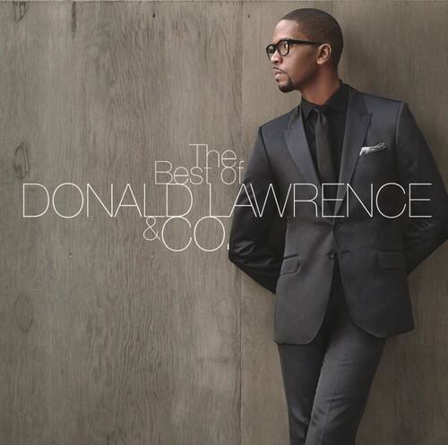 The Best of  
DONALD LAWRENCE & CO