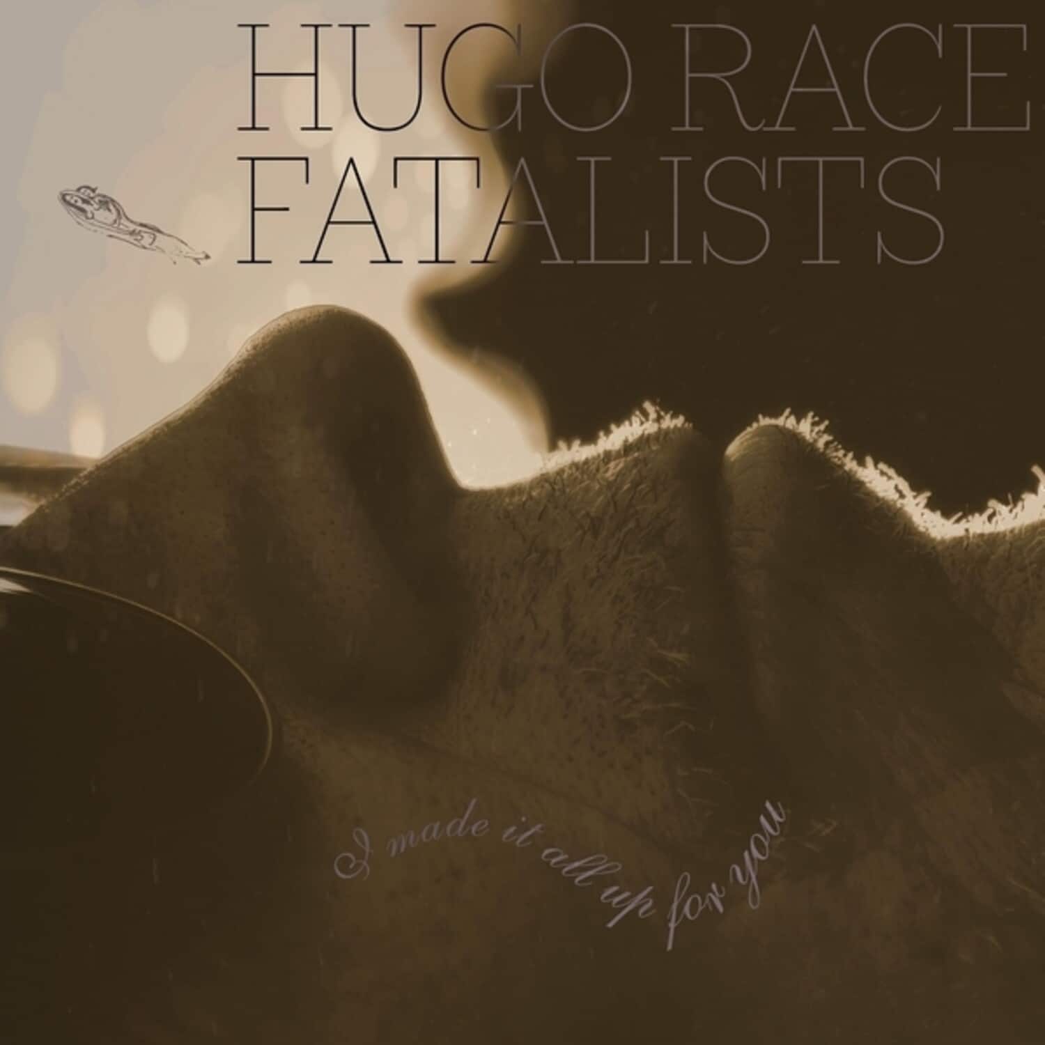 Hugo Race Fatalists - I Made It All Up For You   - VINYL LP price history on PriceWatchPro