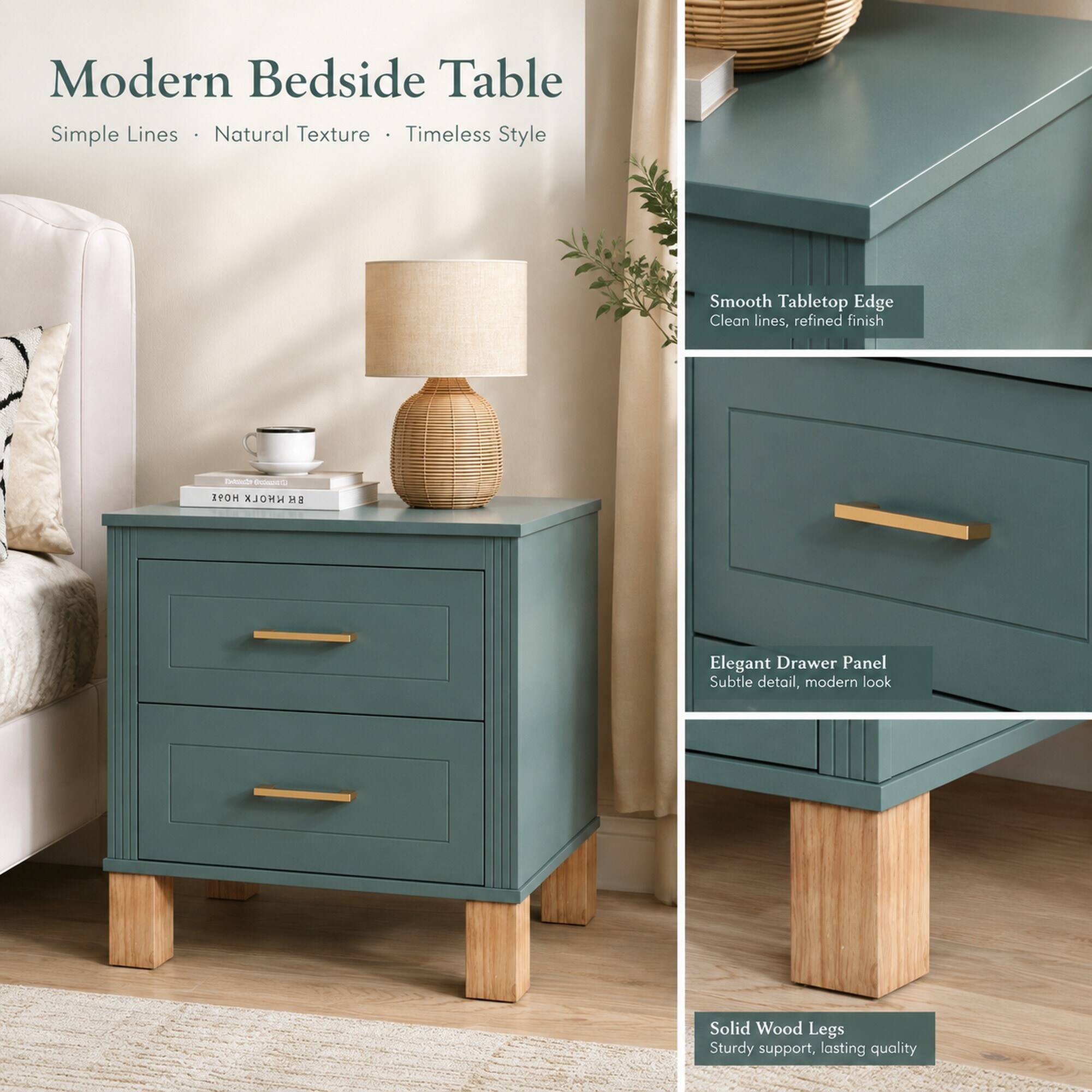 Modern Bedside Table  
Simple Lines • Natural Texture • Timeless Style  

Smooth Tabletop Edge  
Clean lines, refined finish  

Elegant Drawer Panel  
Subtle detail, modern look  

Solid Wood Legs  
Sturdy support, lasting quality