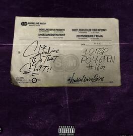 Shoreline Mafia - Shorelinedothatshit - VINYL LP