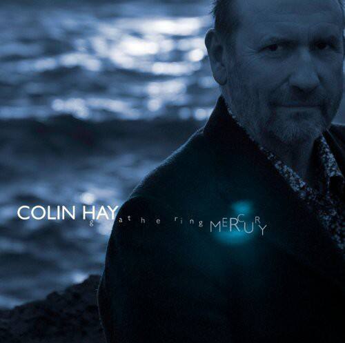 Colin Hay - Gathering Mercury   - VINYL LP price history on PriceWatchPro
