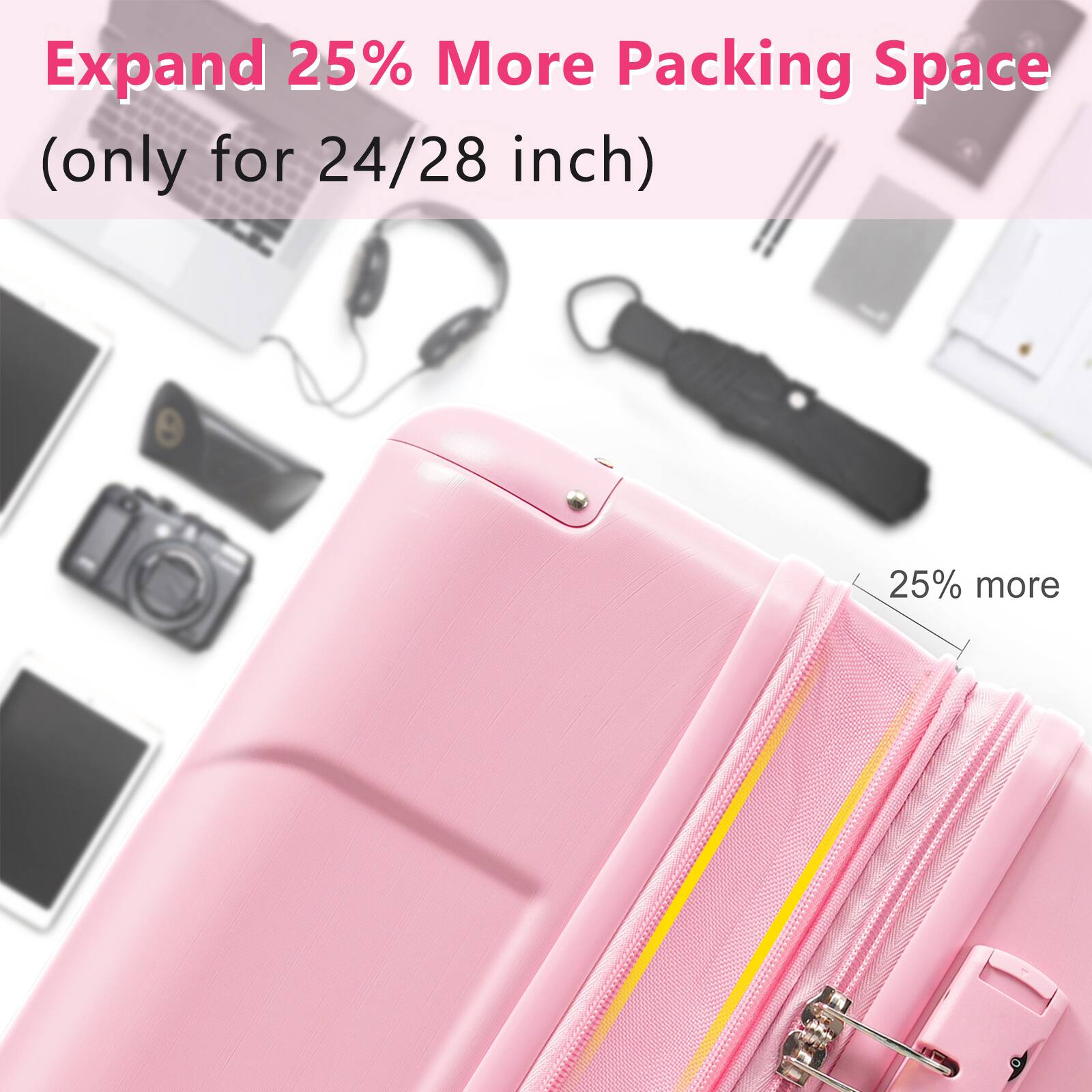 Expand 25% More Packing Space  
(only for 24/28 inch)  

25% more