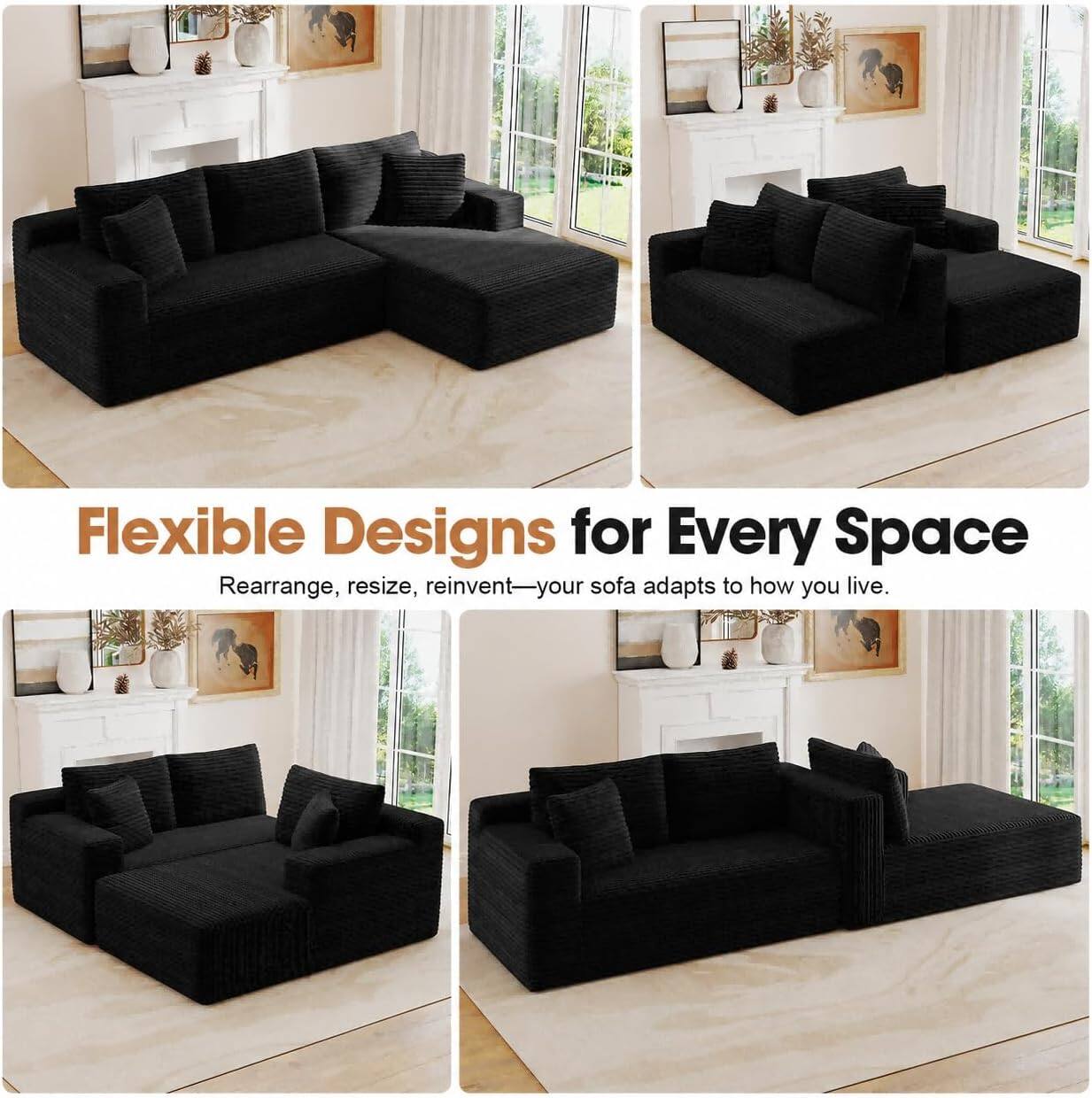 Flexible Designs for Every Space  
Rearrange, resize, reinvent—your sofa adapts to how you live.
