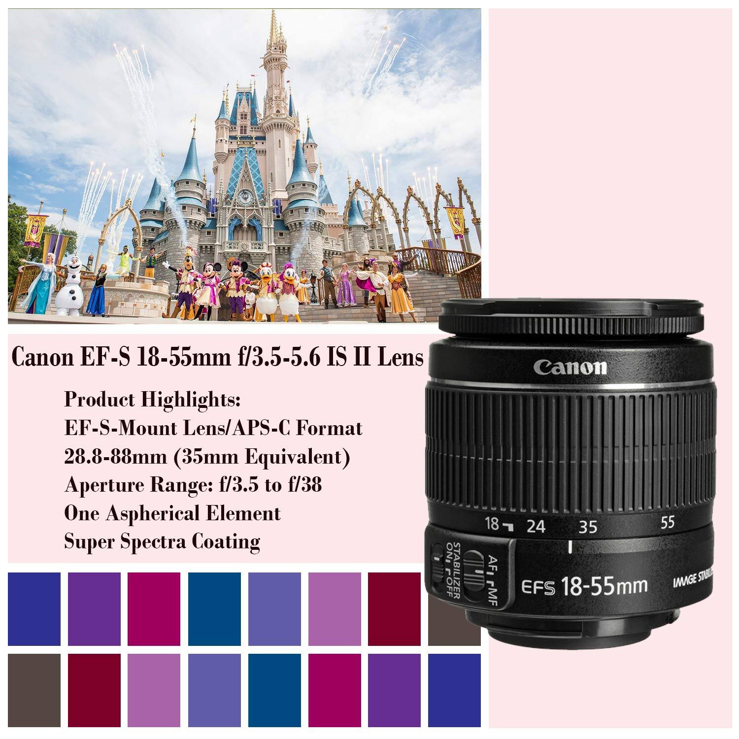 Canon EF-S 18-55mm f/3.5-5.6 IS II Lens

Product Highlights:
- EF-S-Mount Lens/APS-C Format
- 28.8-88mm (35mm Equivalent)
- Aperture Range: f/3.5 to f/38
- One Aspherical Element
- Super Spectra Coating

Canon 24 35 55 IMAGE SPU EF S 18-55mm