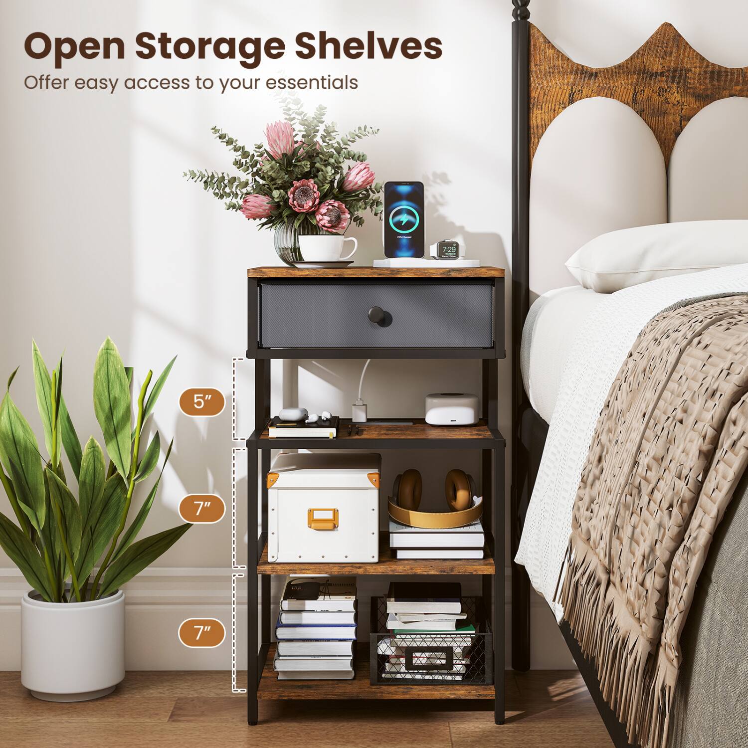 Open Storage Shelves  
Offer easy access to your essentials

5"  
7"  
7"