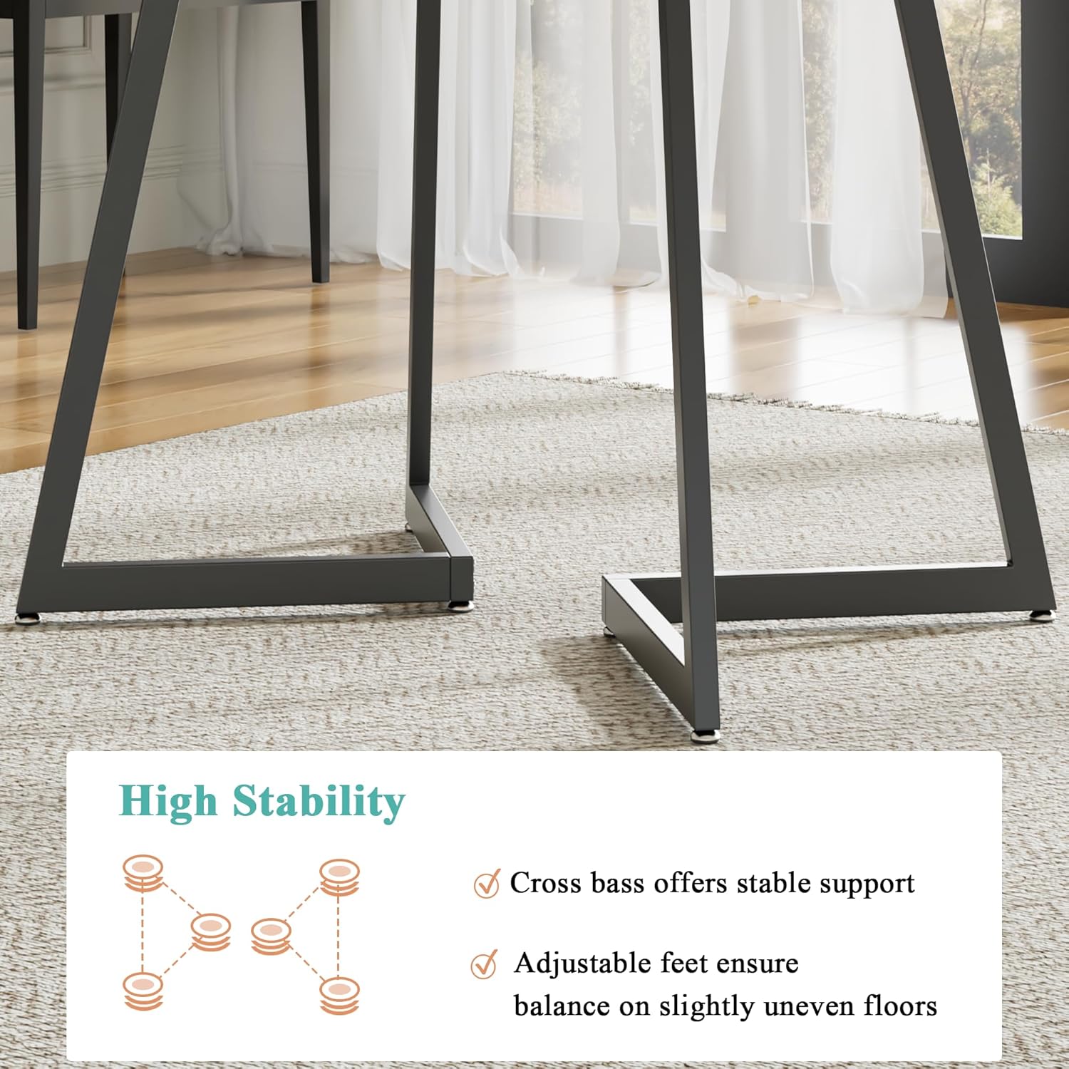 High Stability  
Cross bass offers stable support  
Adjustable feet ensure balance on slightly uneven floors
