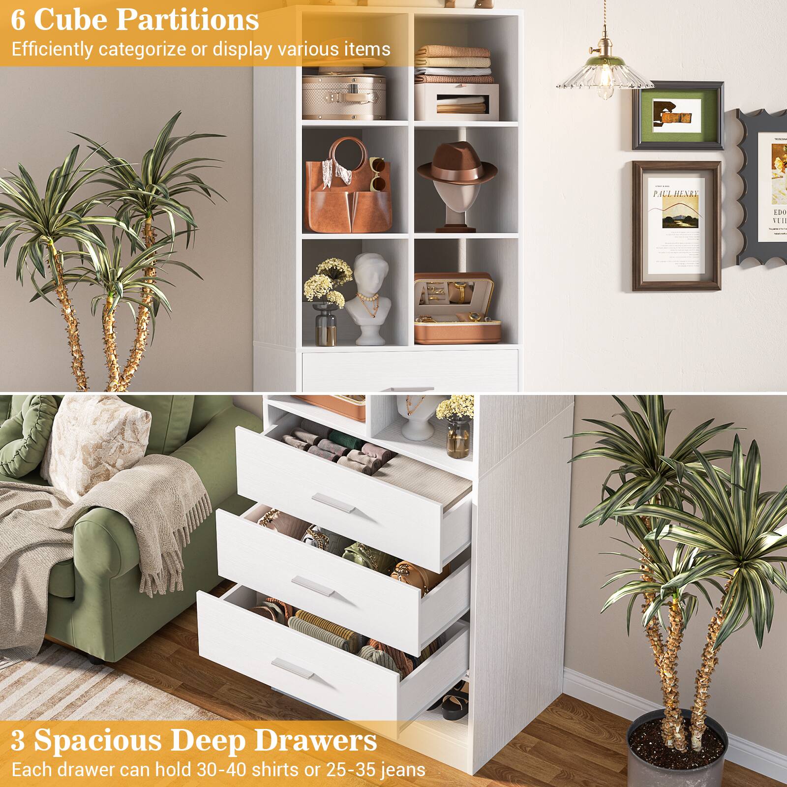 6 Cube Partitions  
Efficiently categorize or display various items  

3 Spacious Deep Drawers  
Each drawer can hold 30-40 shirts or 25-35 jeans