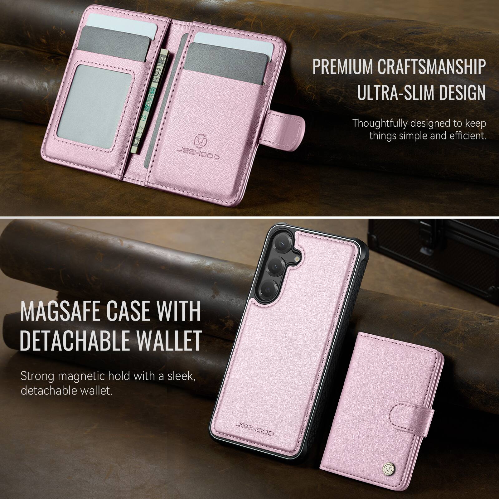 PREMIUM CRAFTSMANSHIP  
ULTRA-SLIM DESIGN  
Thoughtfully designed to keep things simple and efficient.  

MAGSAFE CASE WITH DETACHABLE WALLET  
Strong magnetic hold with a sleek, detachable wallet.  

JESHOOD